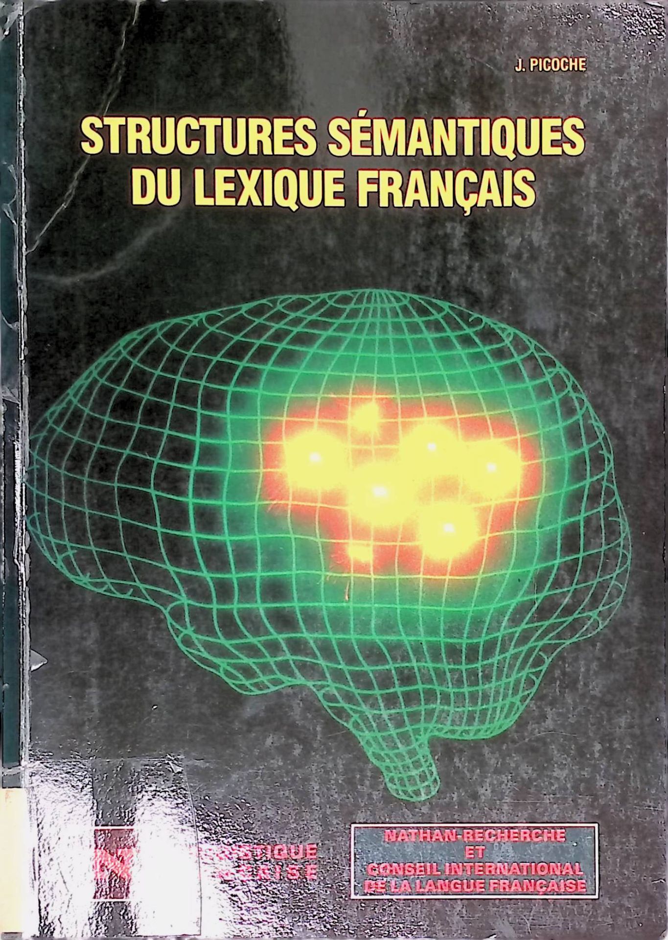 Structures sémantiques du lexique français