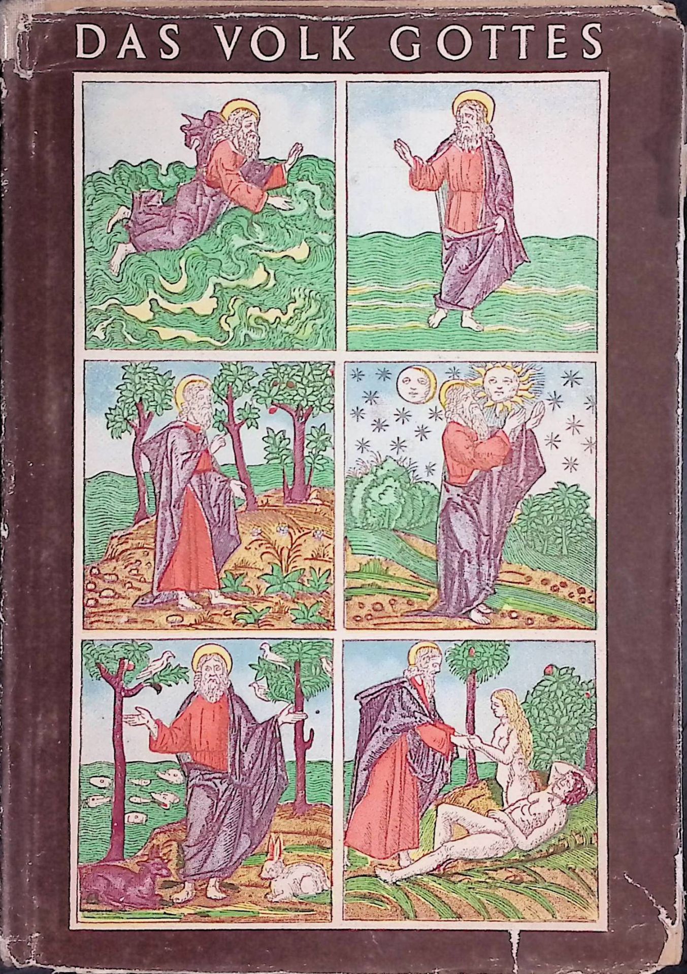 Das Volk Gottes : Die Geschichte seiner Auserwählung