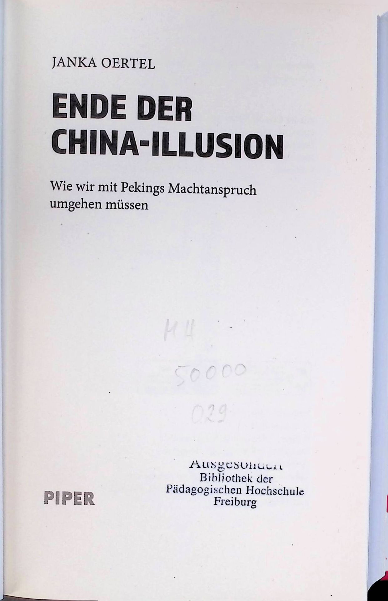 Ende der China-Illusion : wie wir mit Pekings Machtanspruch umgehen müssen