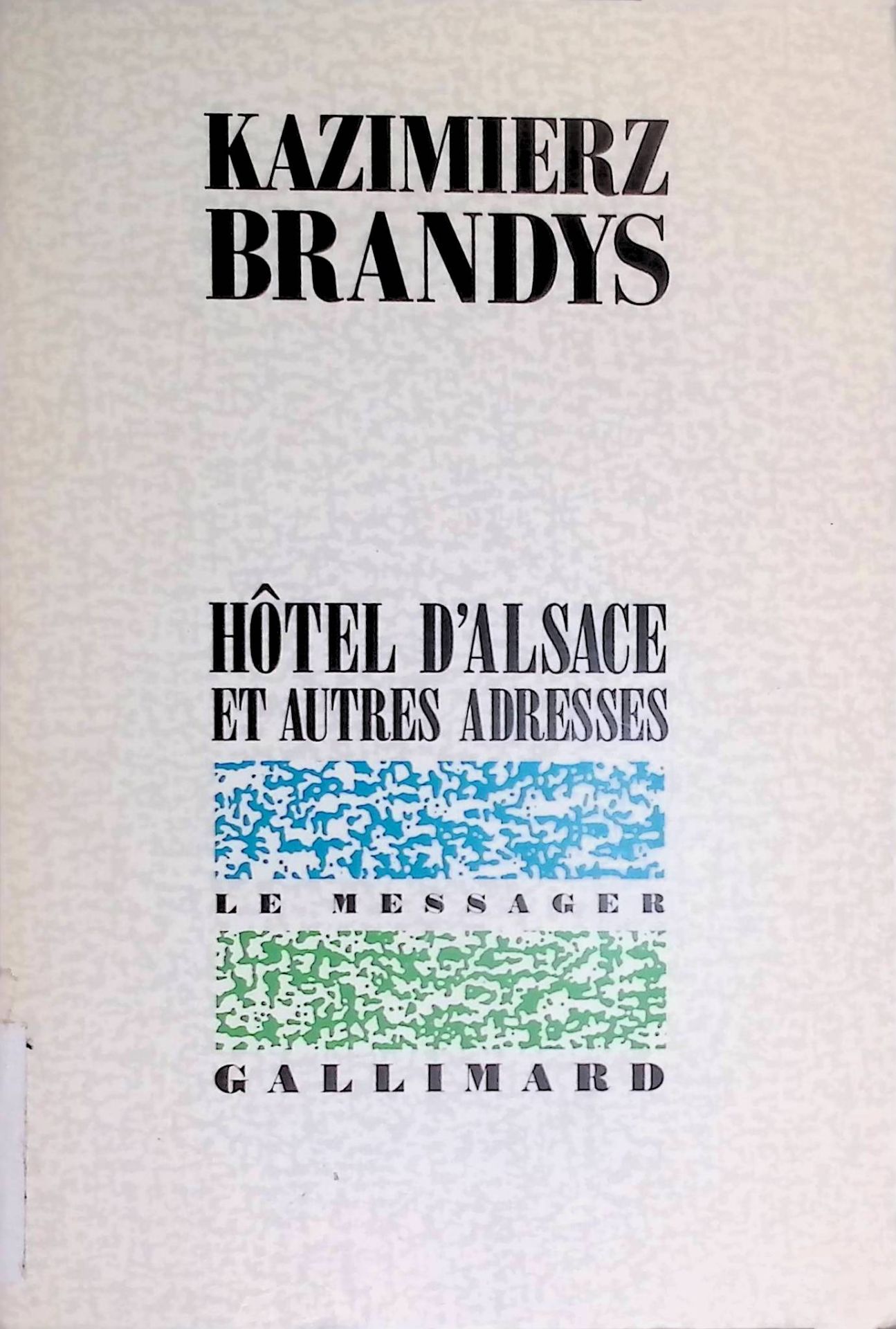 Hôtel d'Alsace et autres adresses