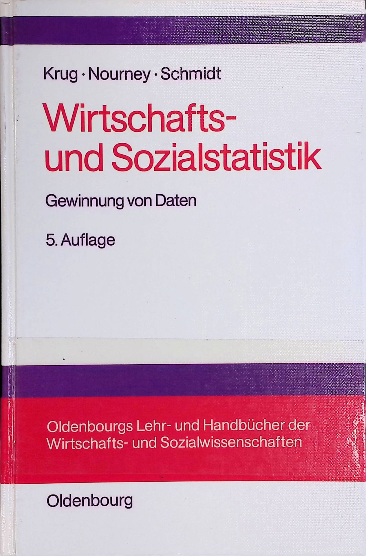 Wirtschafts- und Sozialstatistik : Gewinnung von Daten