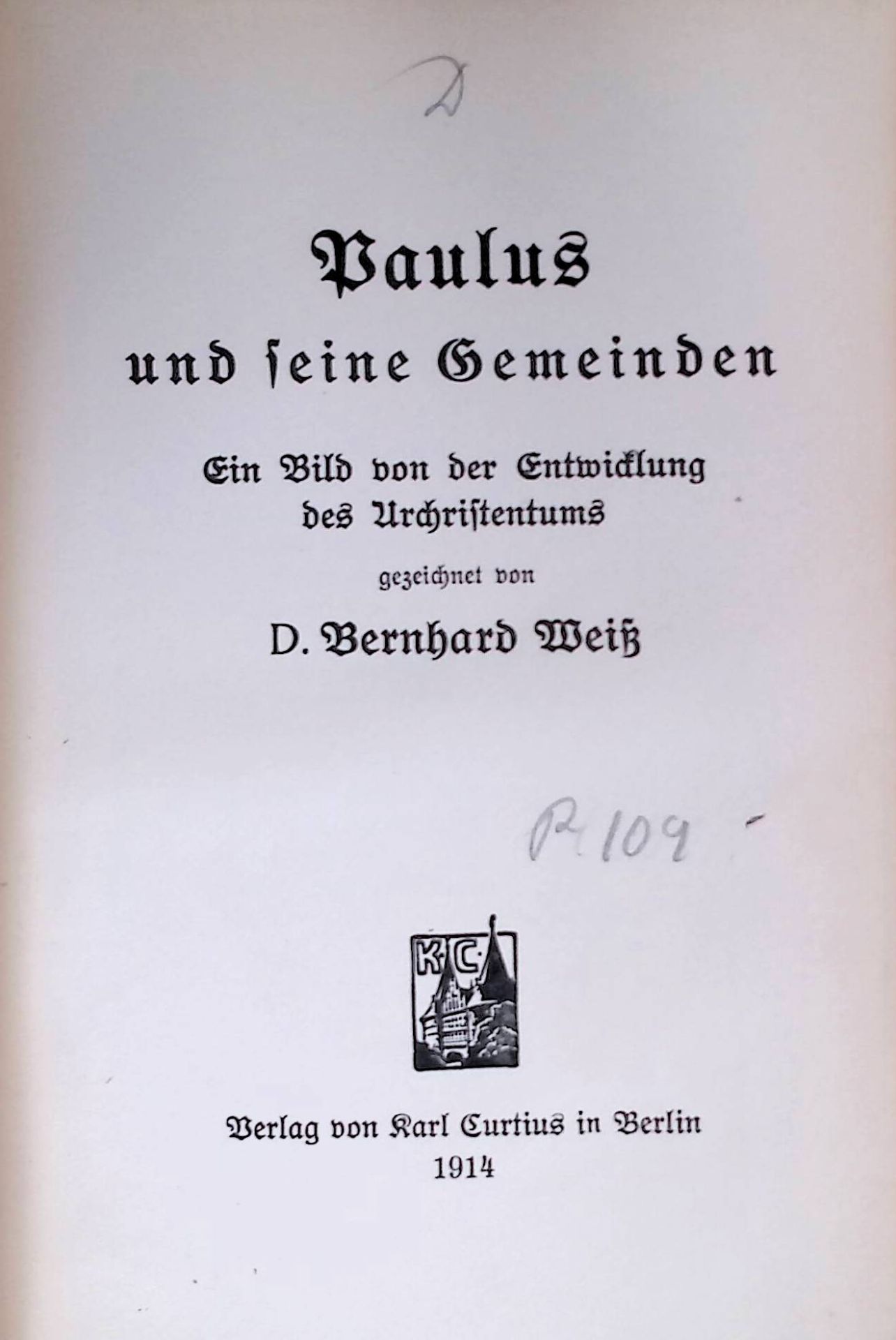 Paulus und seine Gemeinden : Ein Bild von d. Entwicklung d. Urchristentums