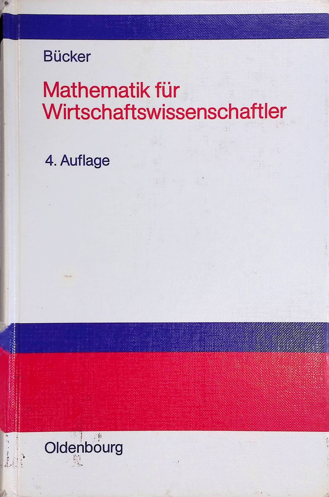 Mathematik für Wirtschaftswissenschaftler