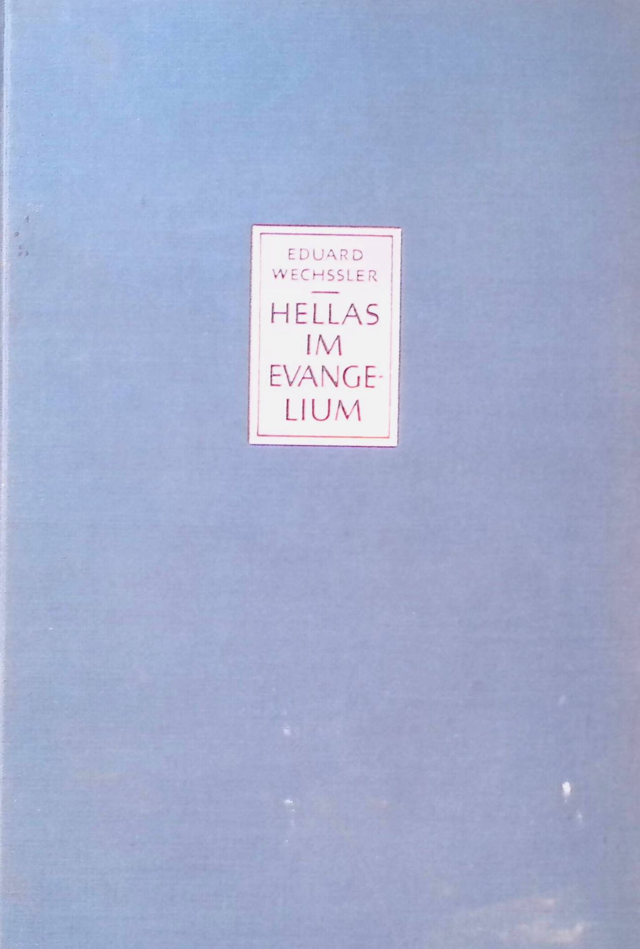 Hellas im Evangelium