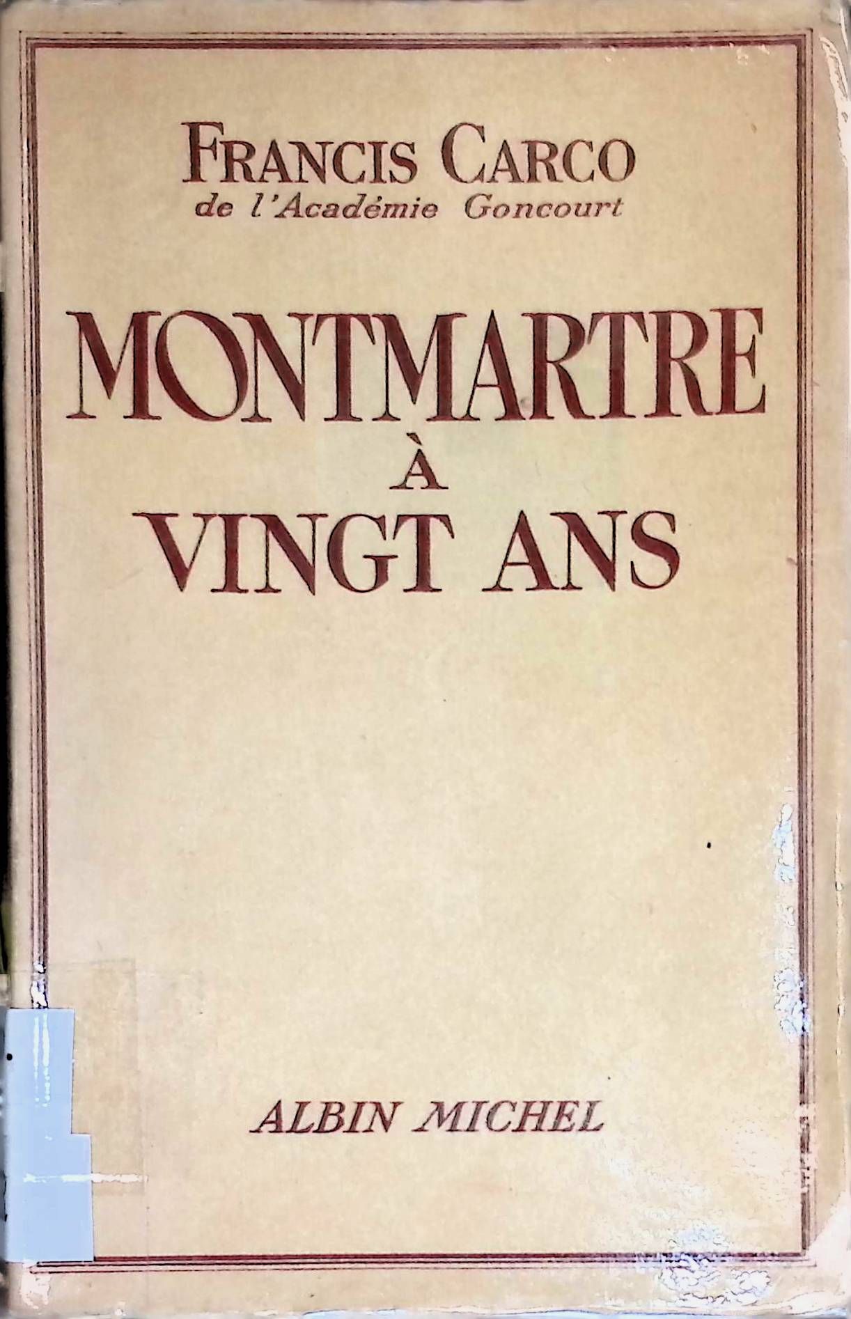 Montmartre à vingt ans