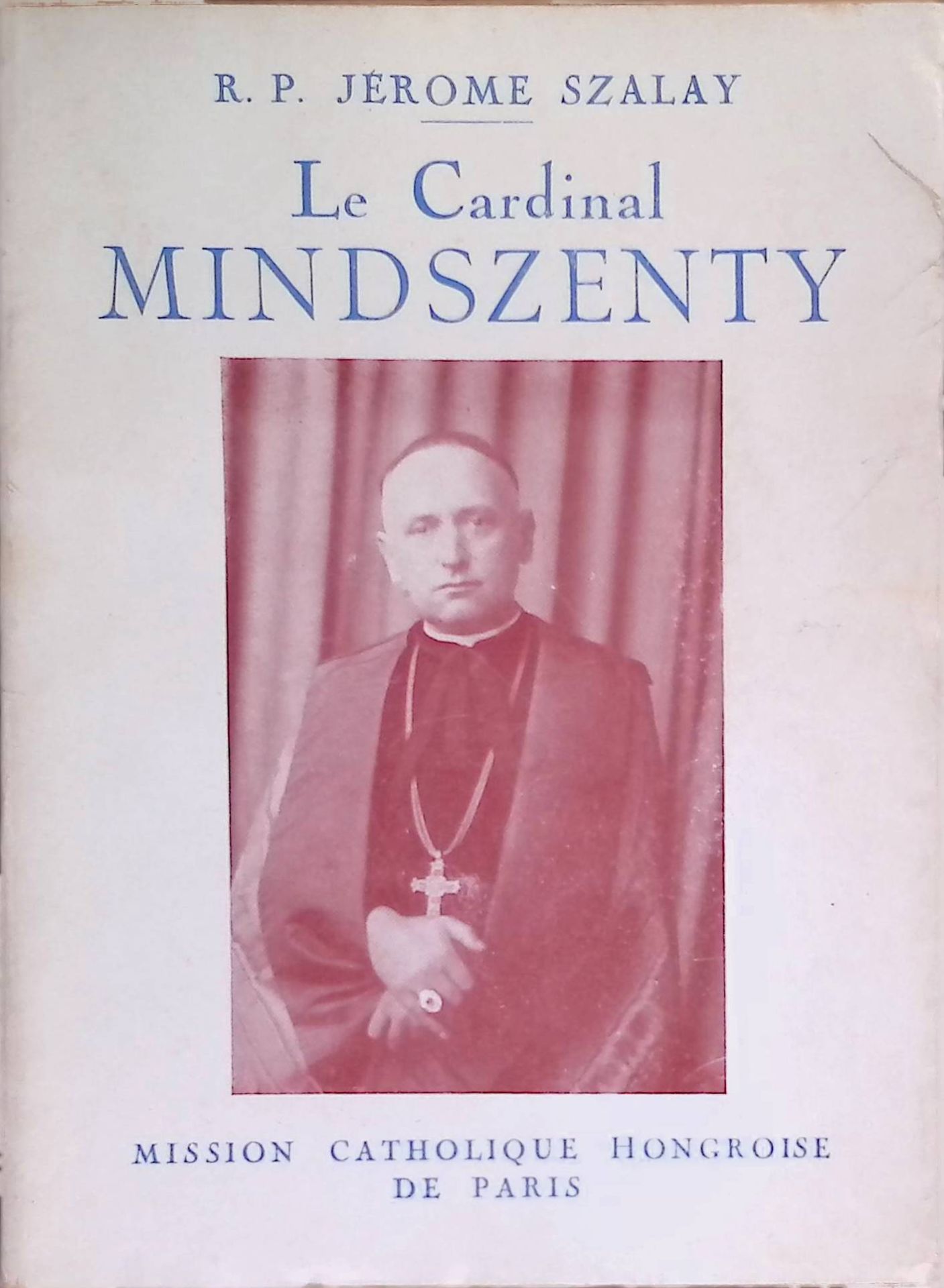 Le Cardinal Mindszenty