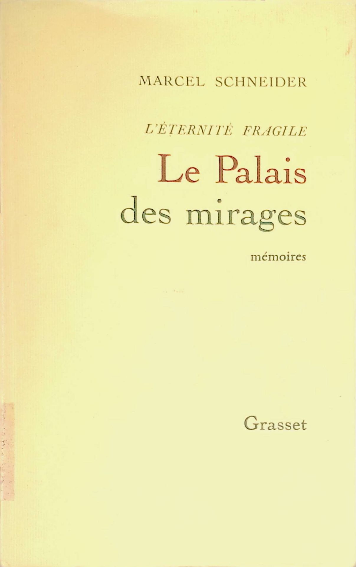 L'éternité fragile : Le palais des mirages