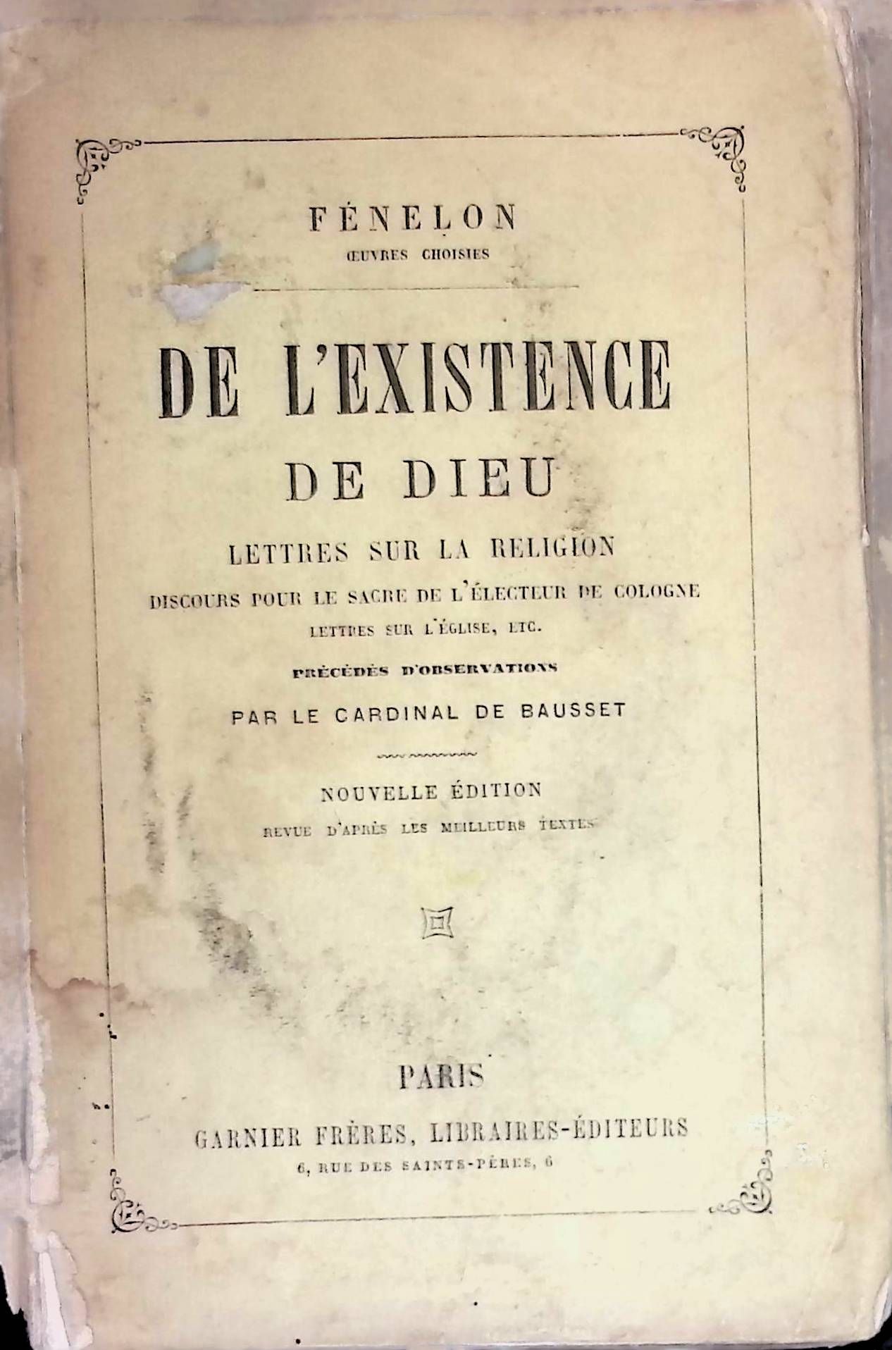De L'existence de dieu. Lettres sur la Religion