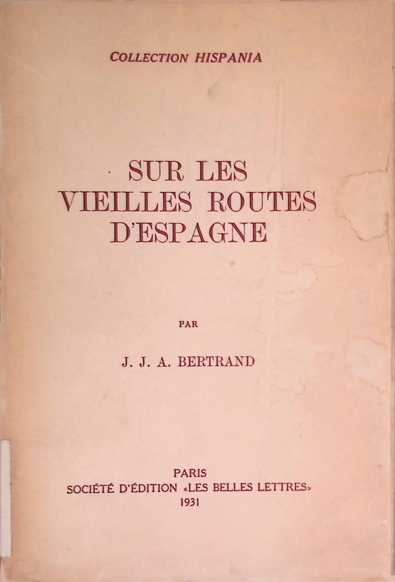 Sur les Vieilles Routes d'espagne