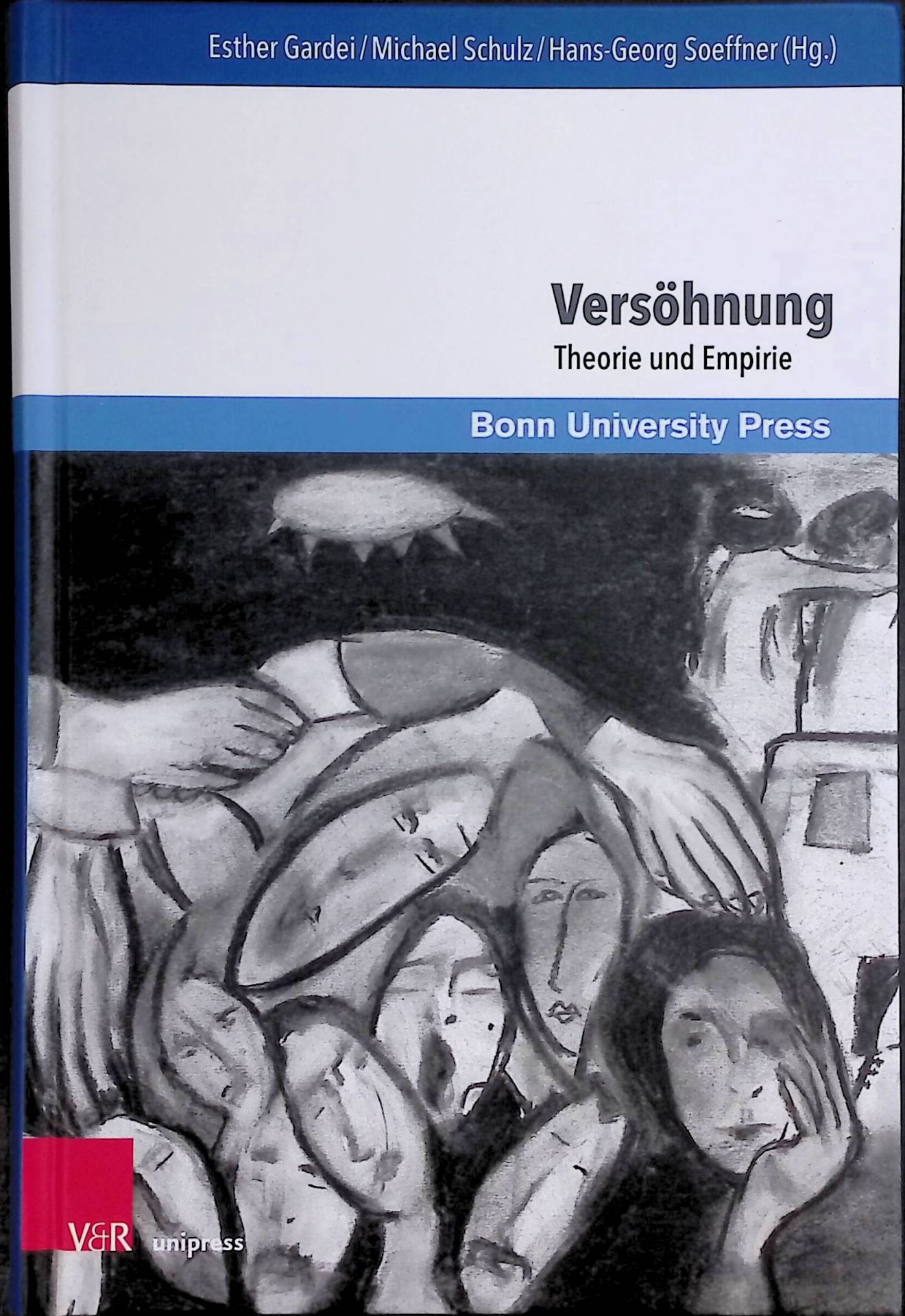 Versöhnung : Theorie und Empirie
