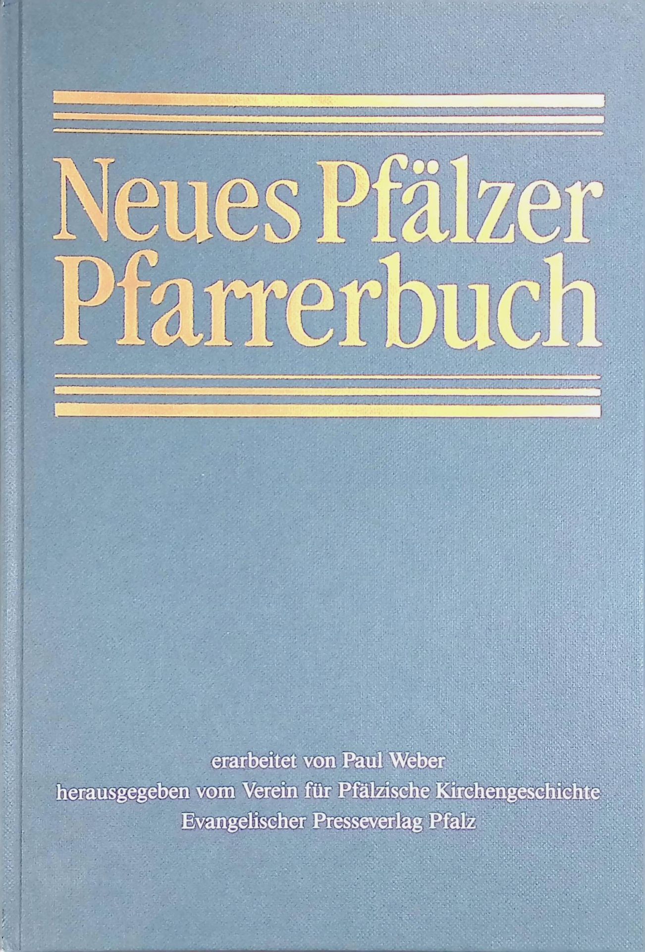 Neues Pfälzer Pfarrerbuch : NPfB