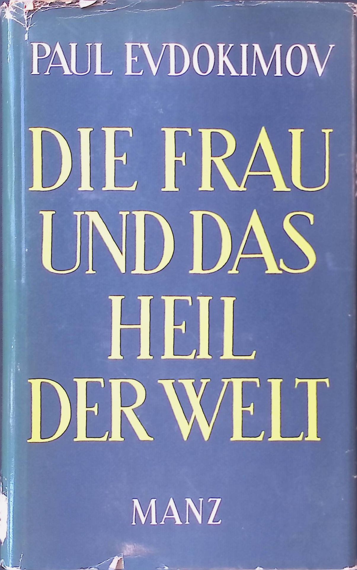 Die Frau und das Heil der Welt