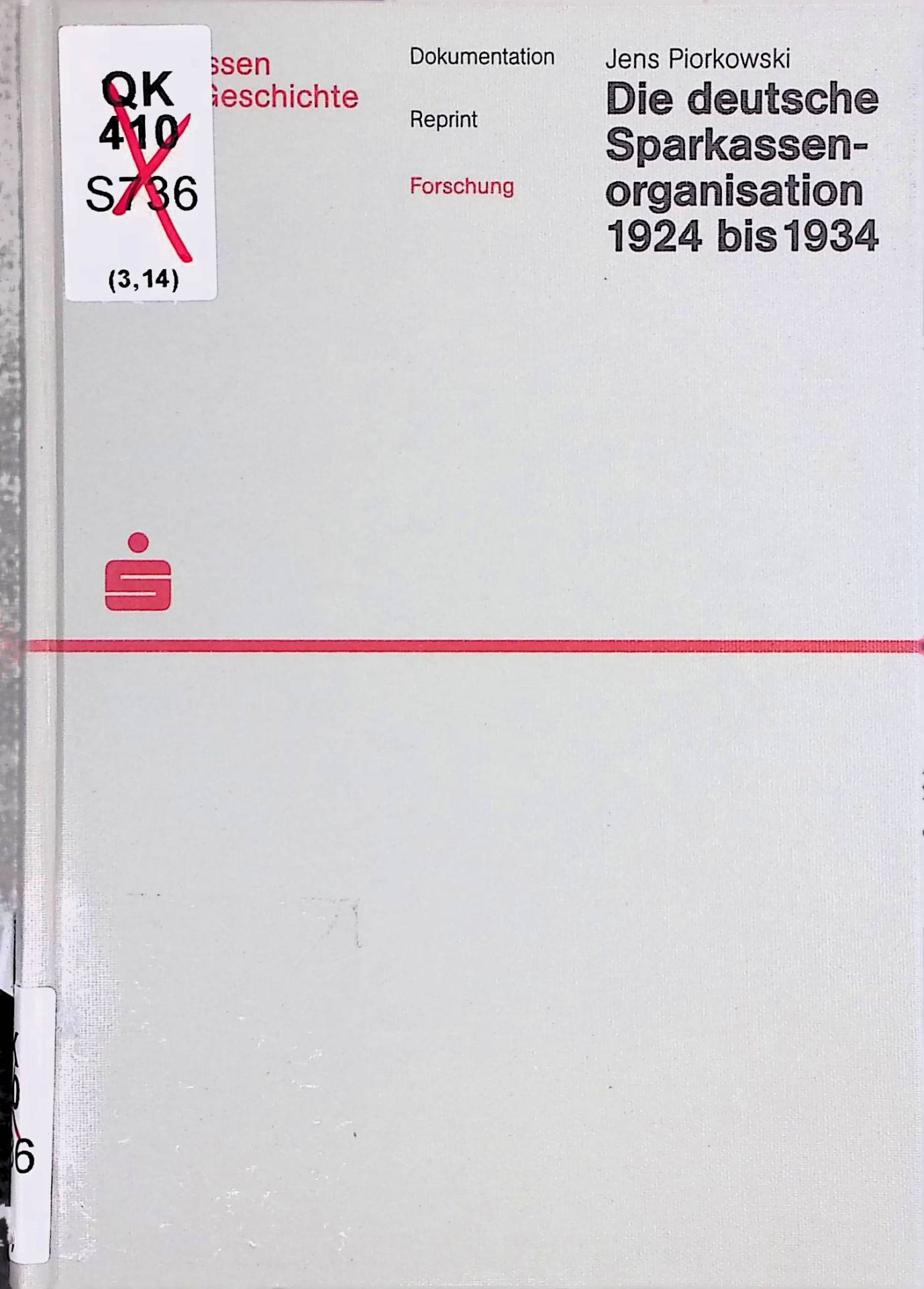Die deutsche Sparkassenorganisation 1924 bis 1934