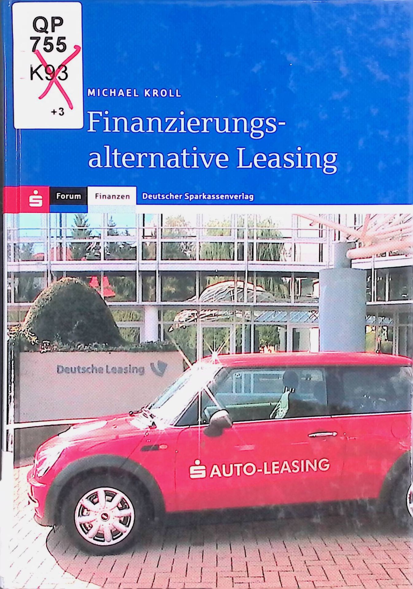 Finanzierungsalternative Leasing