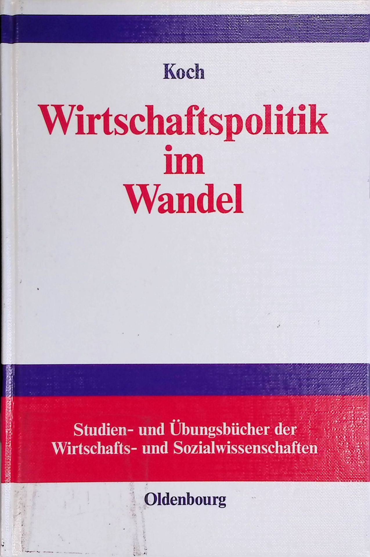 Wirtschaftspolitik im Wandel