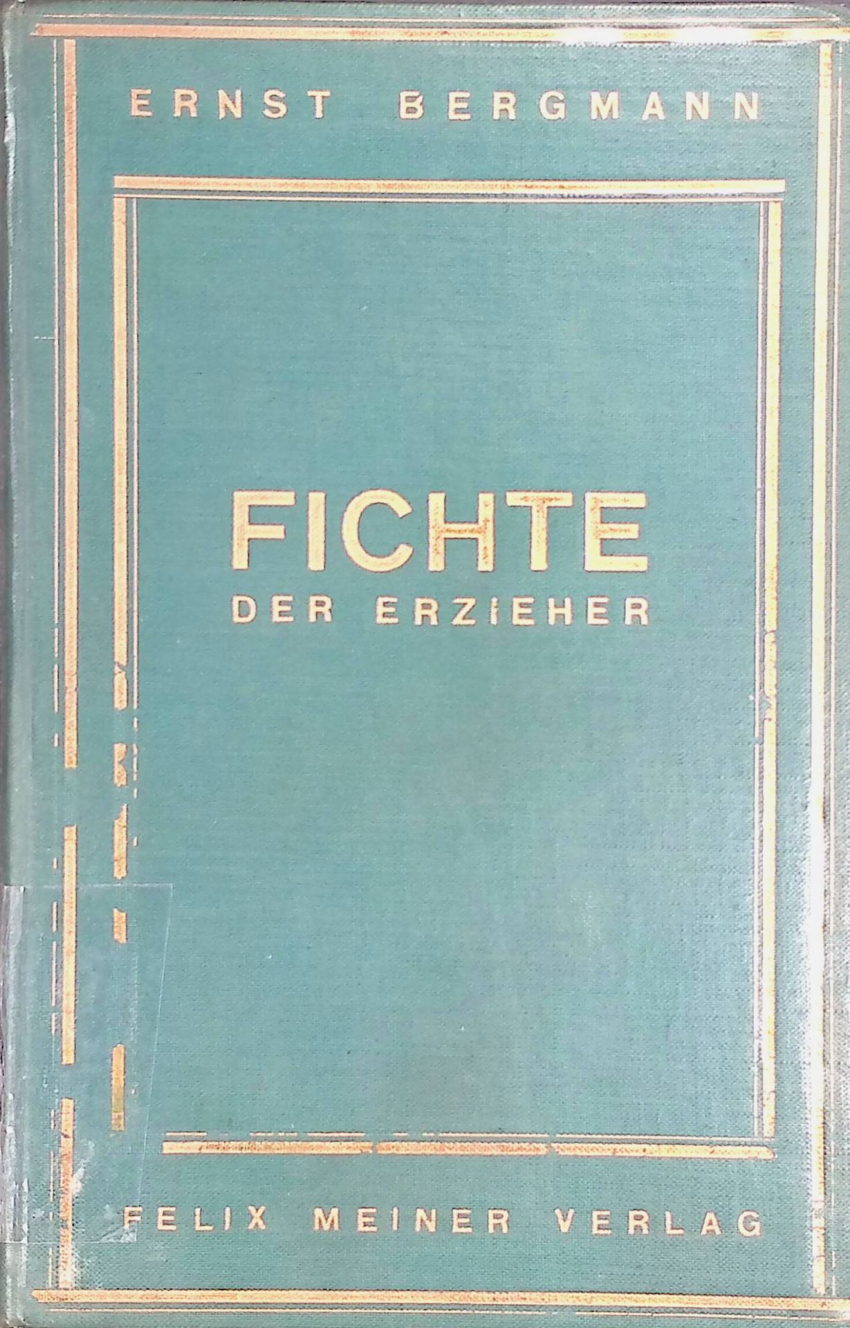J. G. Fichte, der Erzieher