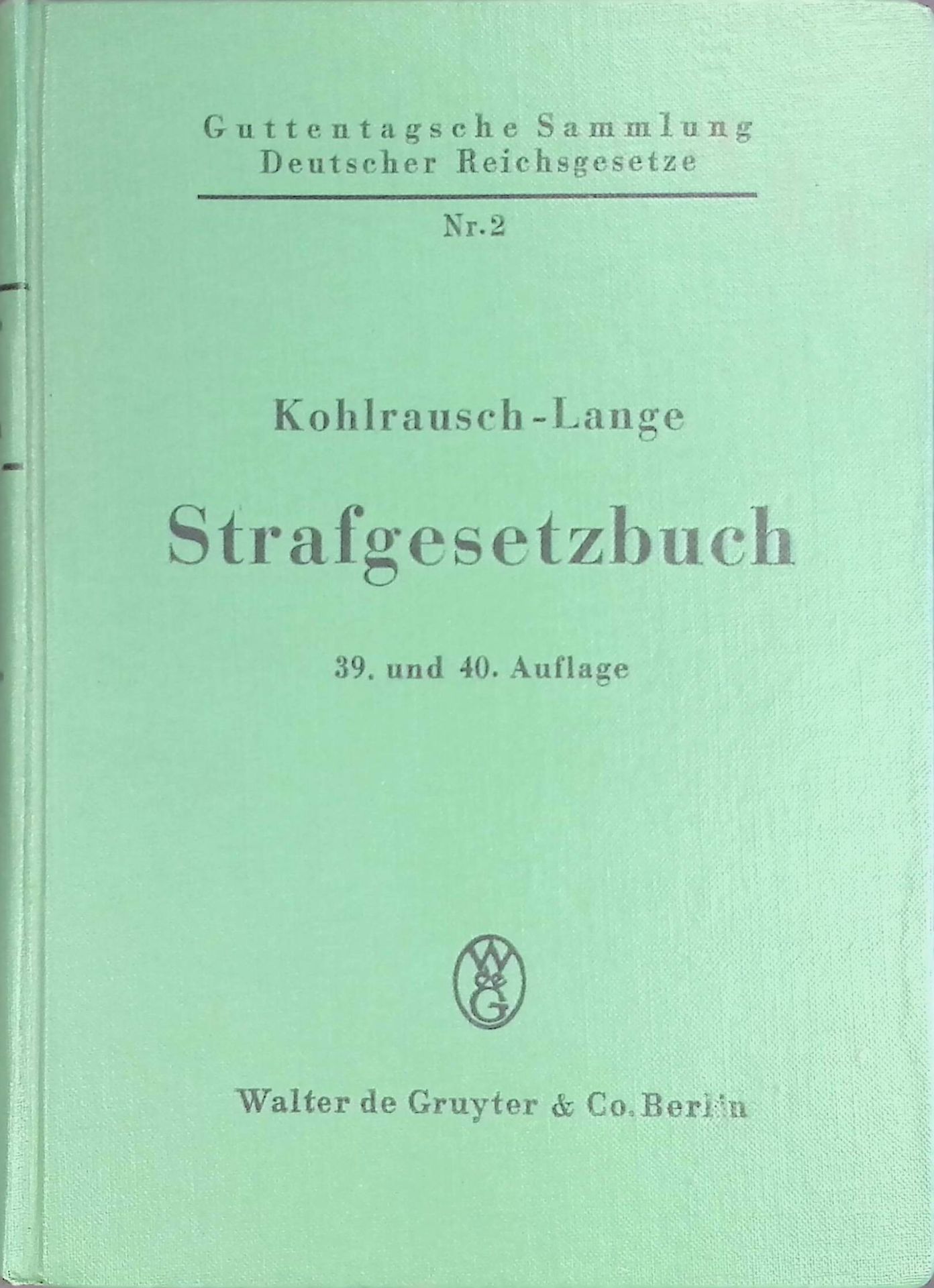 Strafgesetzbuch mit Erläuterungen und Nebengesetzen