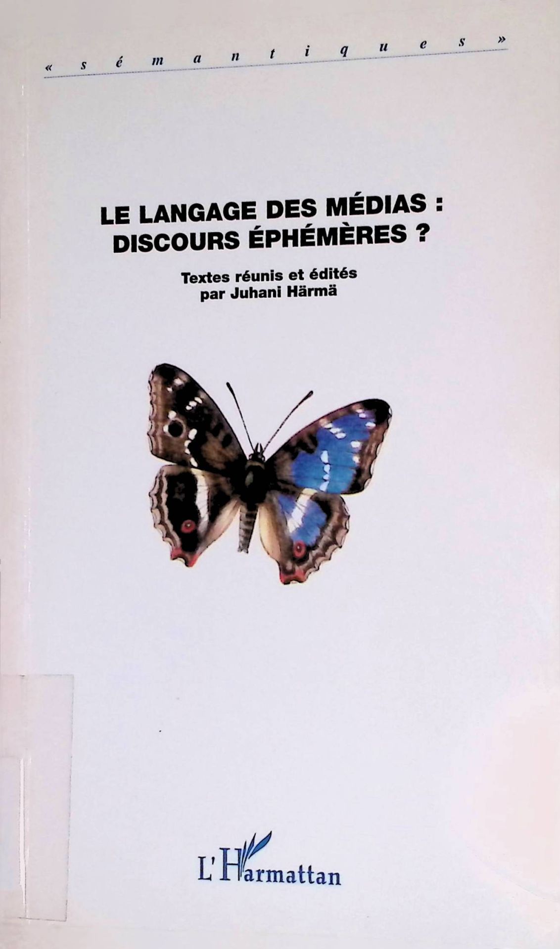 Le langage des médias : discours éphémères ?