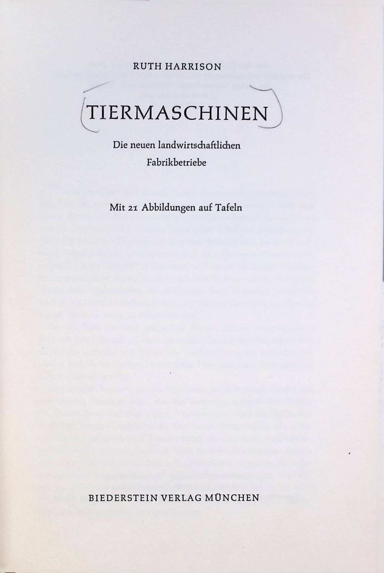 Tiermaschinen : Die neuen landwirtschaftl. Fabrikbetriebe