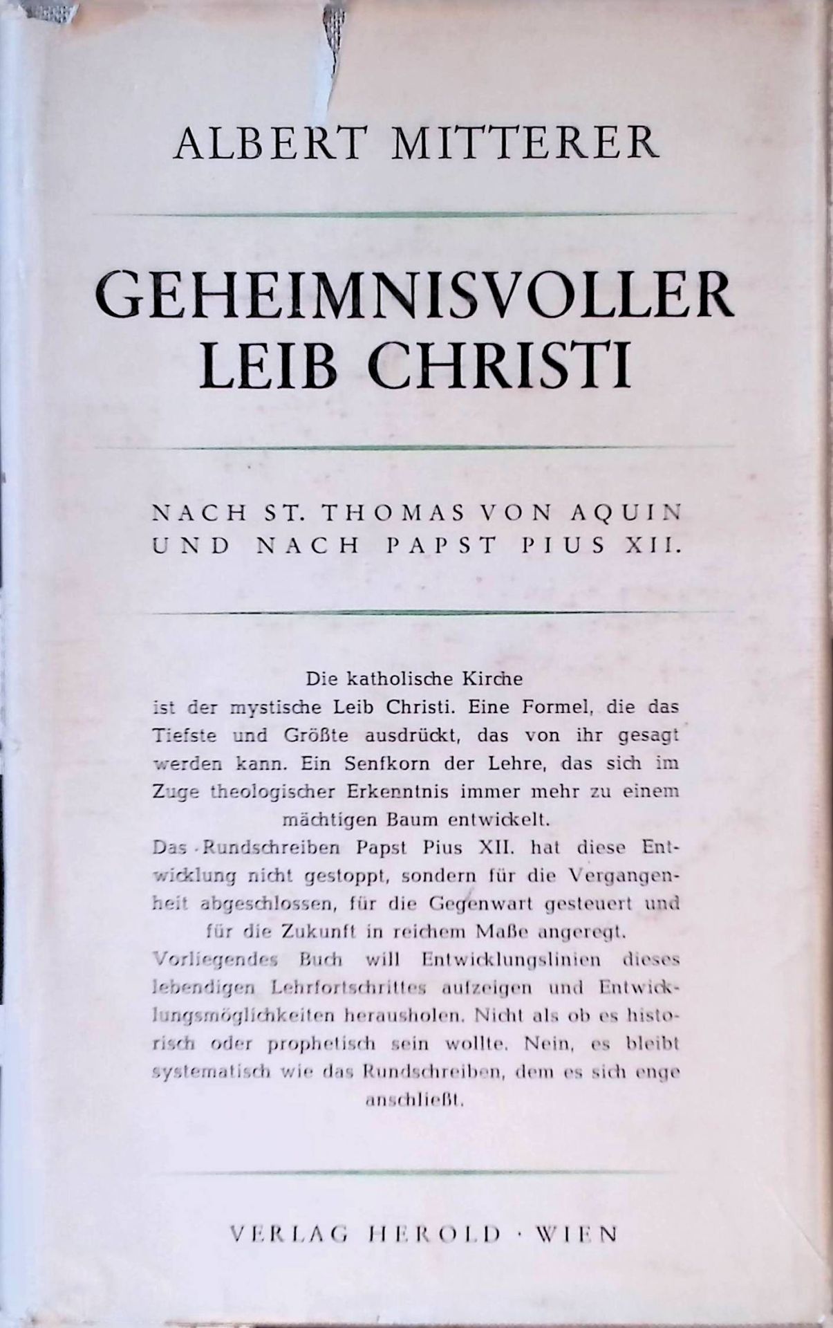 Geheimnisvoller Leib Christi: Nach St. Thomas von Aquin und nach Papst Pius XII