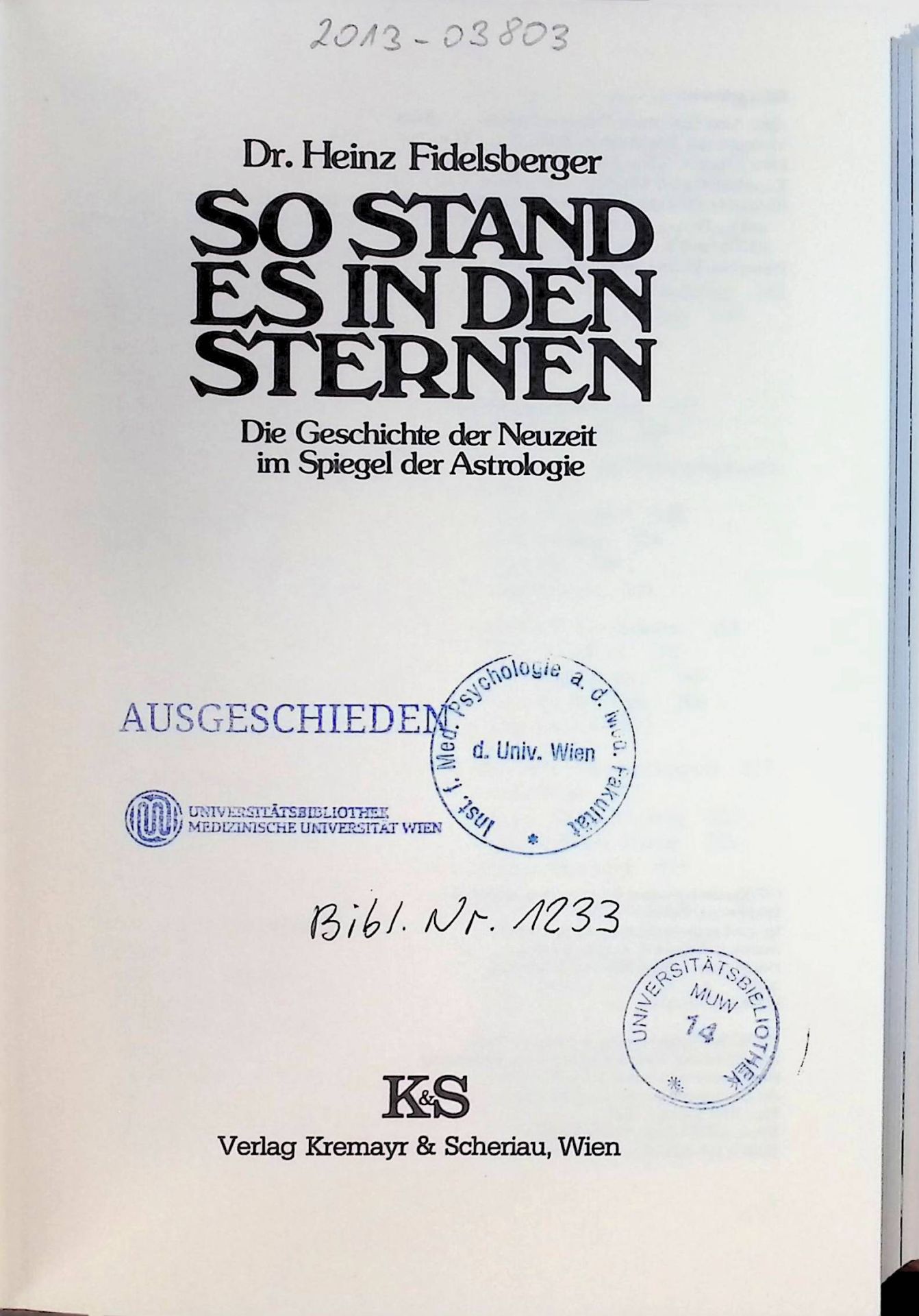 So stand es in den Sternen : die Geschichte der Neuzeit im Spiegel der Astrologie