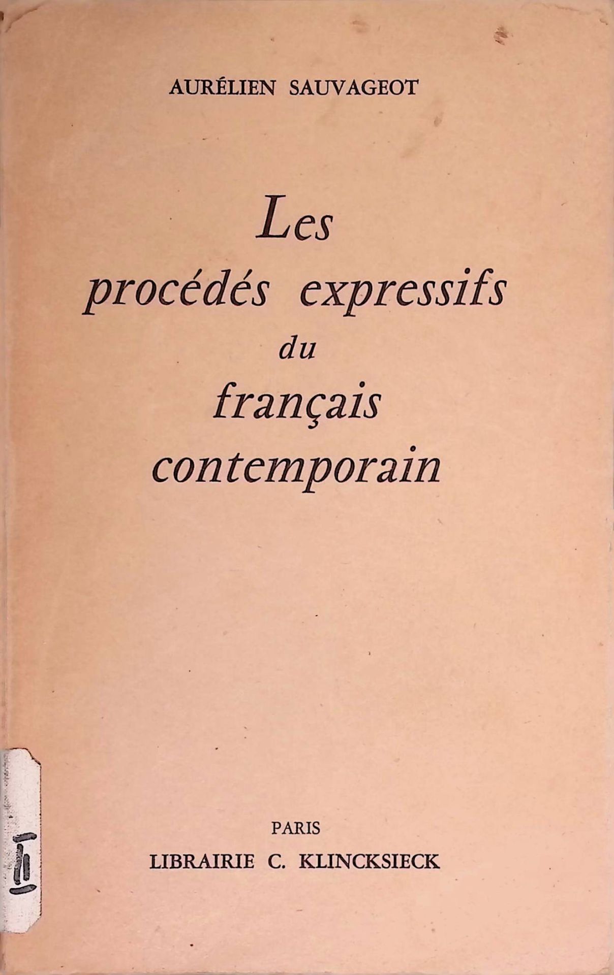 Les Procédés Expressifs du Français Contemporain