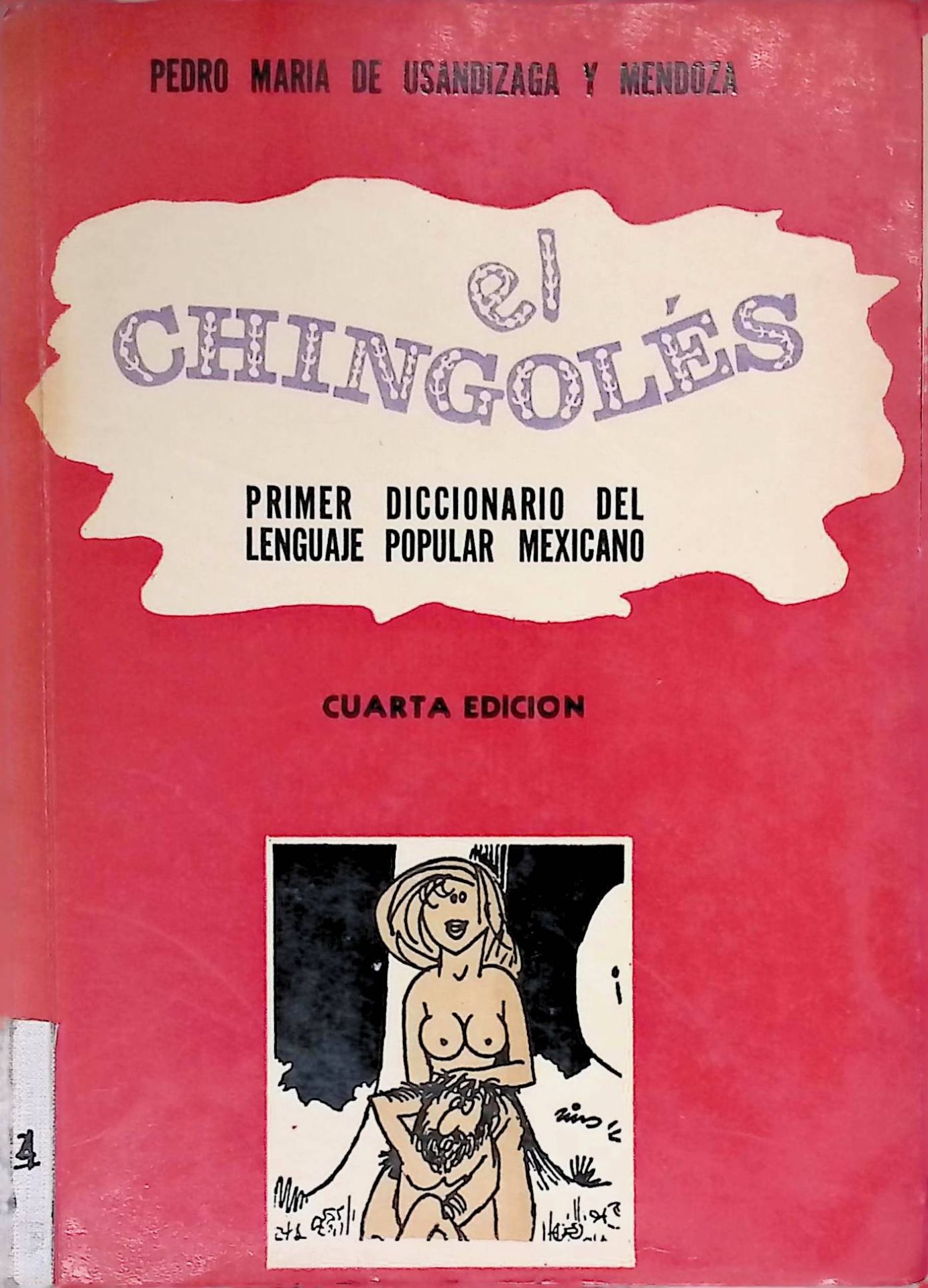 El chingoles: Primer diccionario del lenguaje popular mexicano