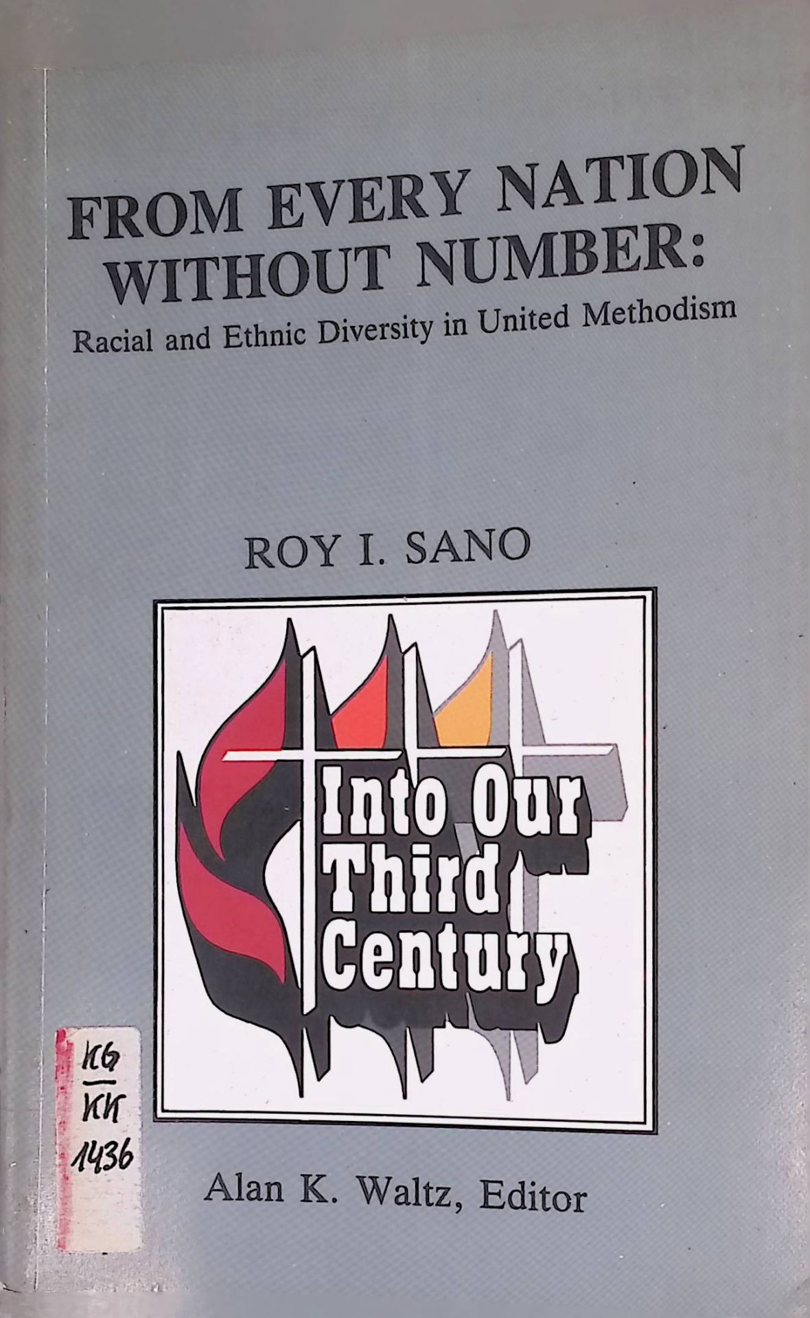 From every Nation without Number: Racial and Ethnic Diversity in United Methodism