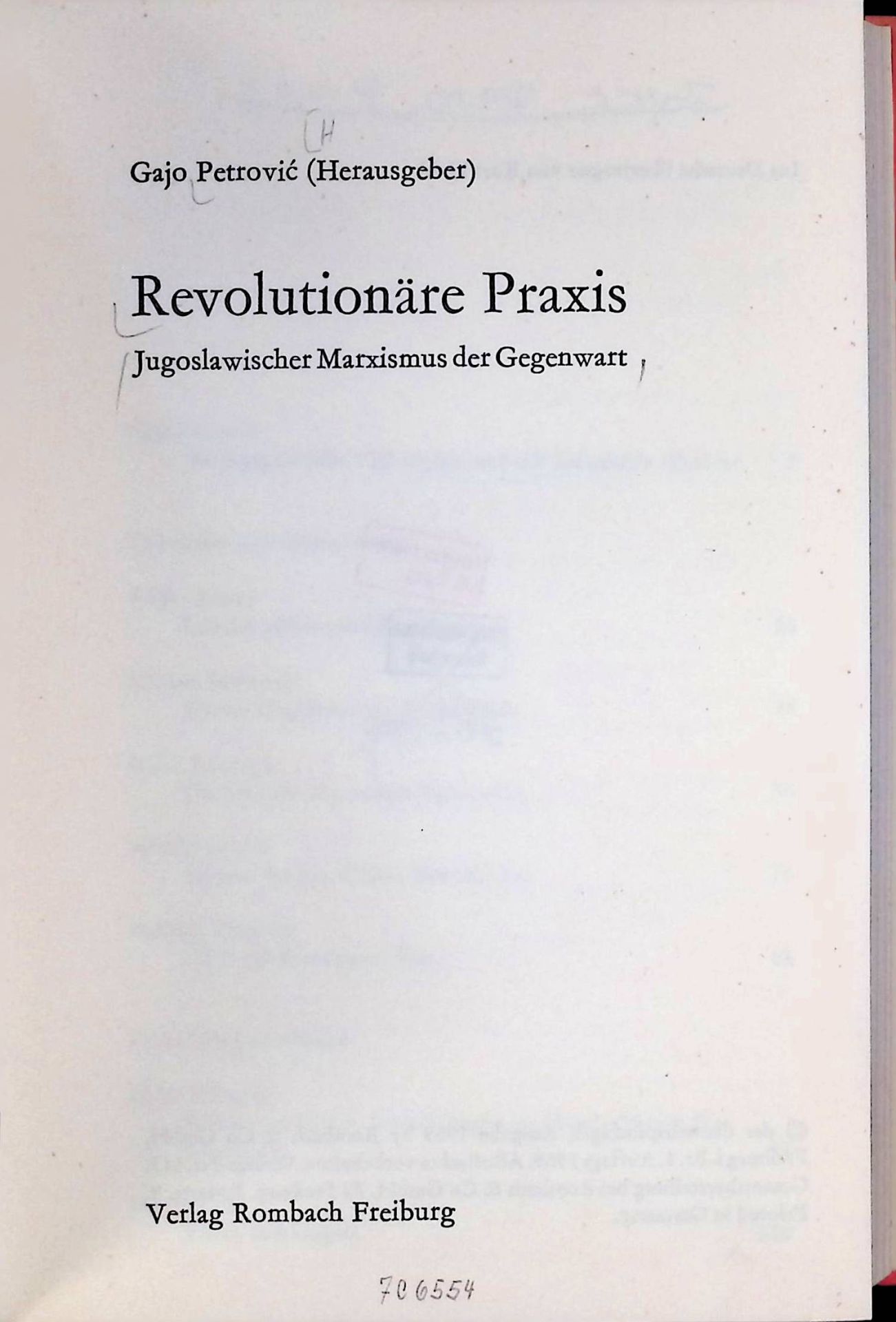 Revolutionäre Praxis: Jugoslawischer Marxismus der Gegenwart
