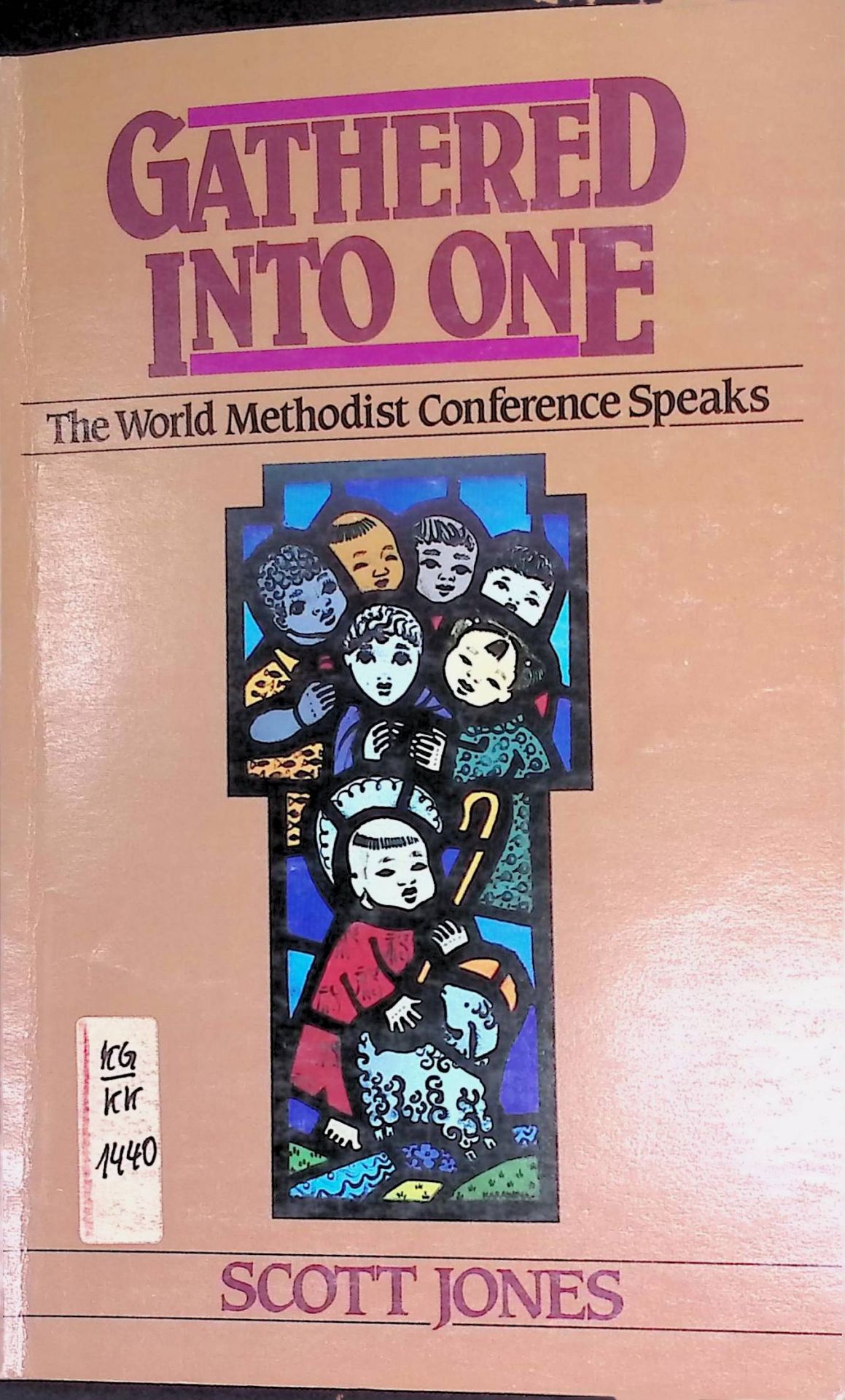 Gathered Into One, The World Methodist Conference Speaks