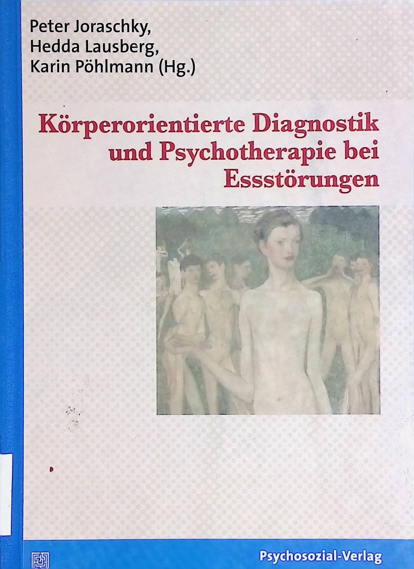 Körperorientierte Diagnostik und Psychotherapie bei Essstörungen