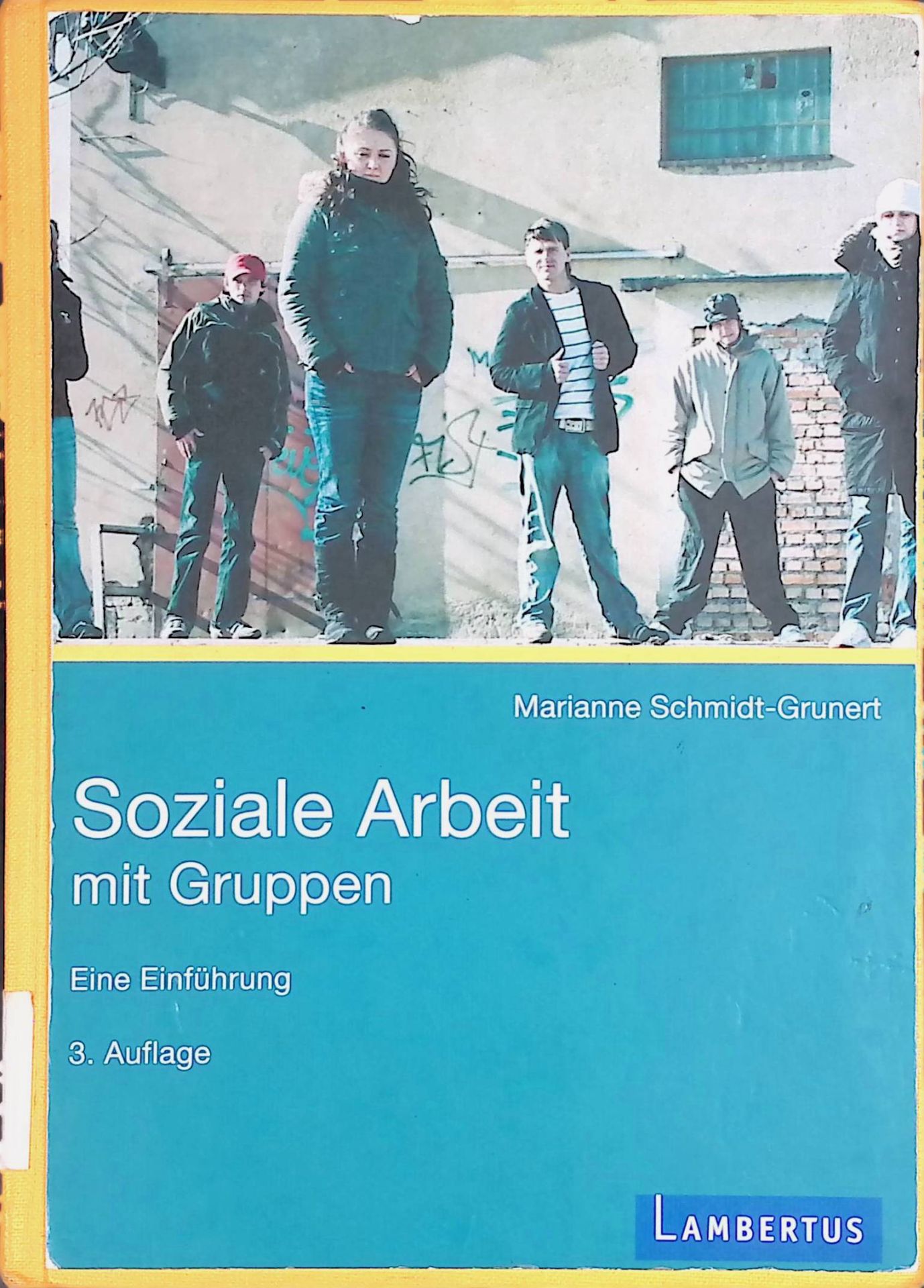 Soziale Arbeit mit Gruppen : eine Einführung