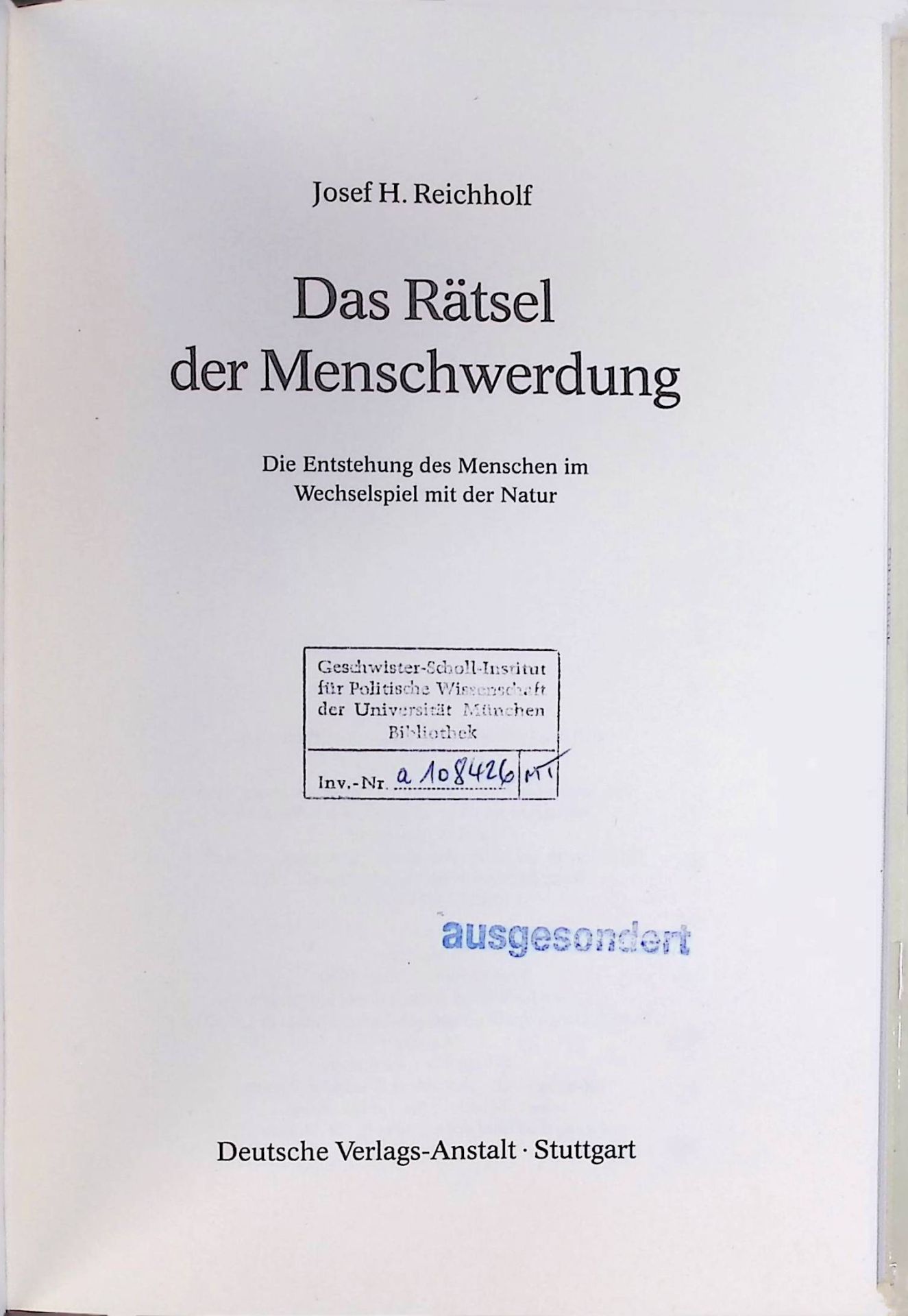 Das Rätsel der Menschwerdung : die Entstehung des Menschen im Wechselspiel mit der Natur