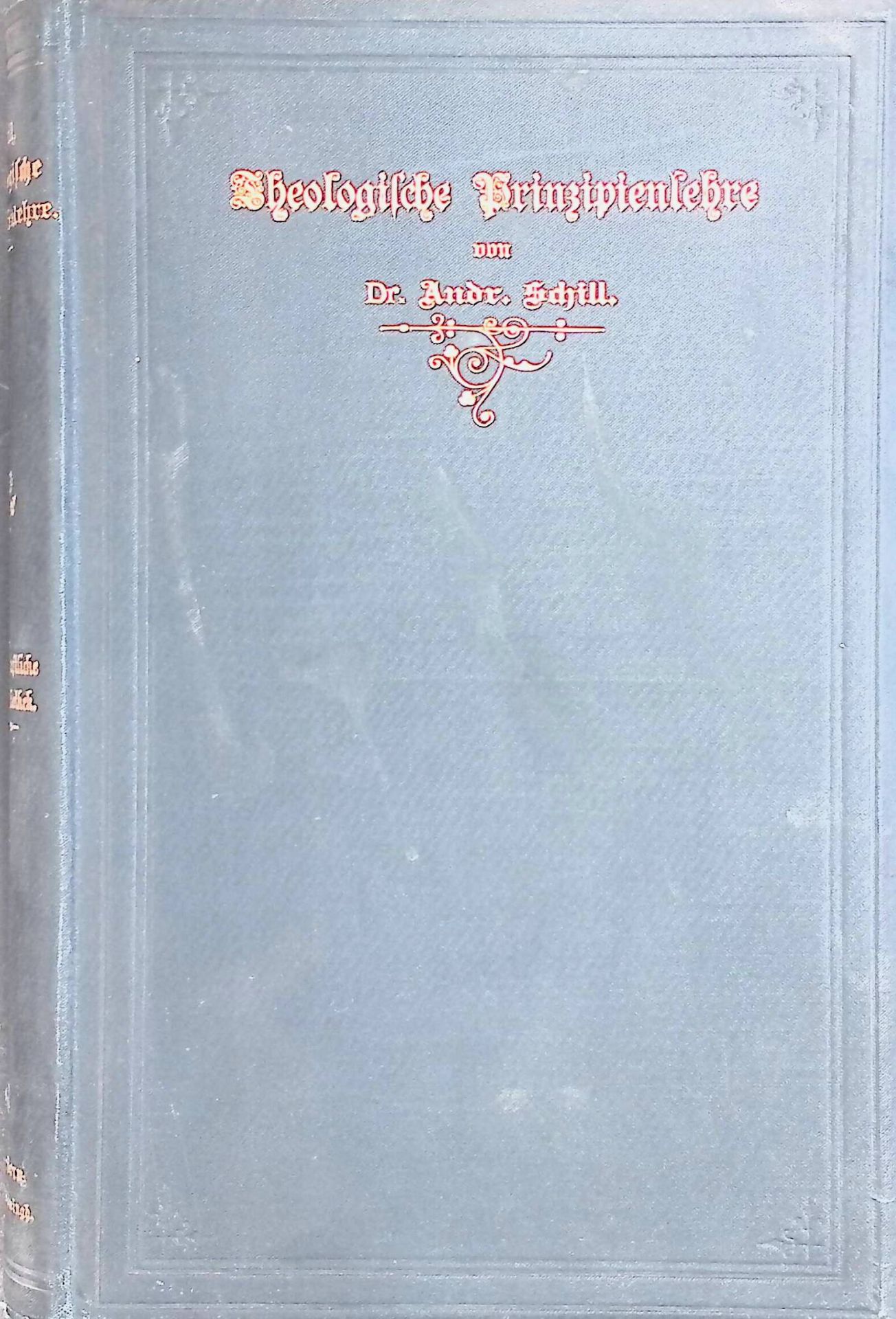 Theologische Prinzipienlehre: Lehrbuch der Apologetik