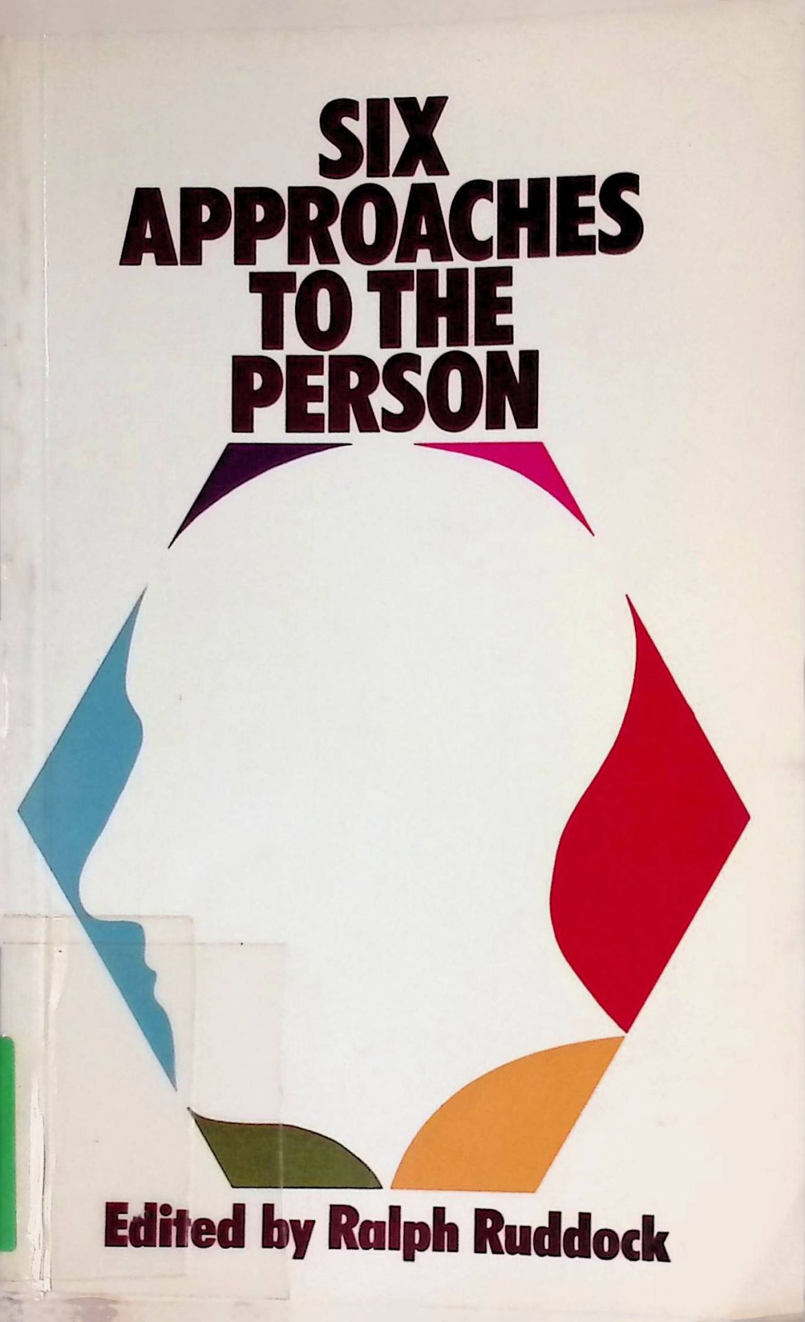 Six Approaches to the Person