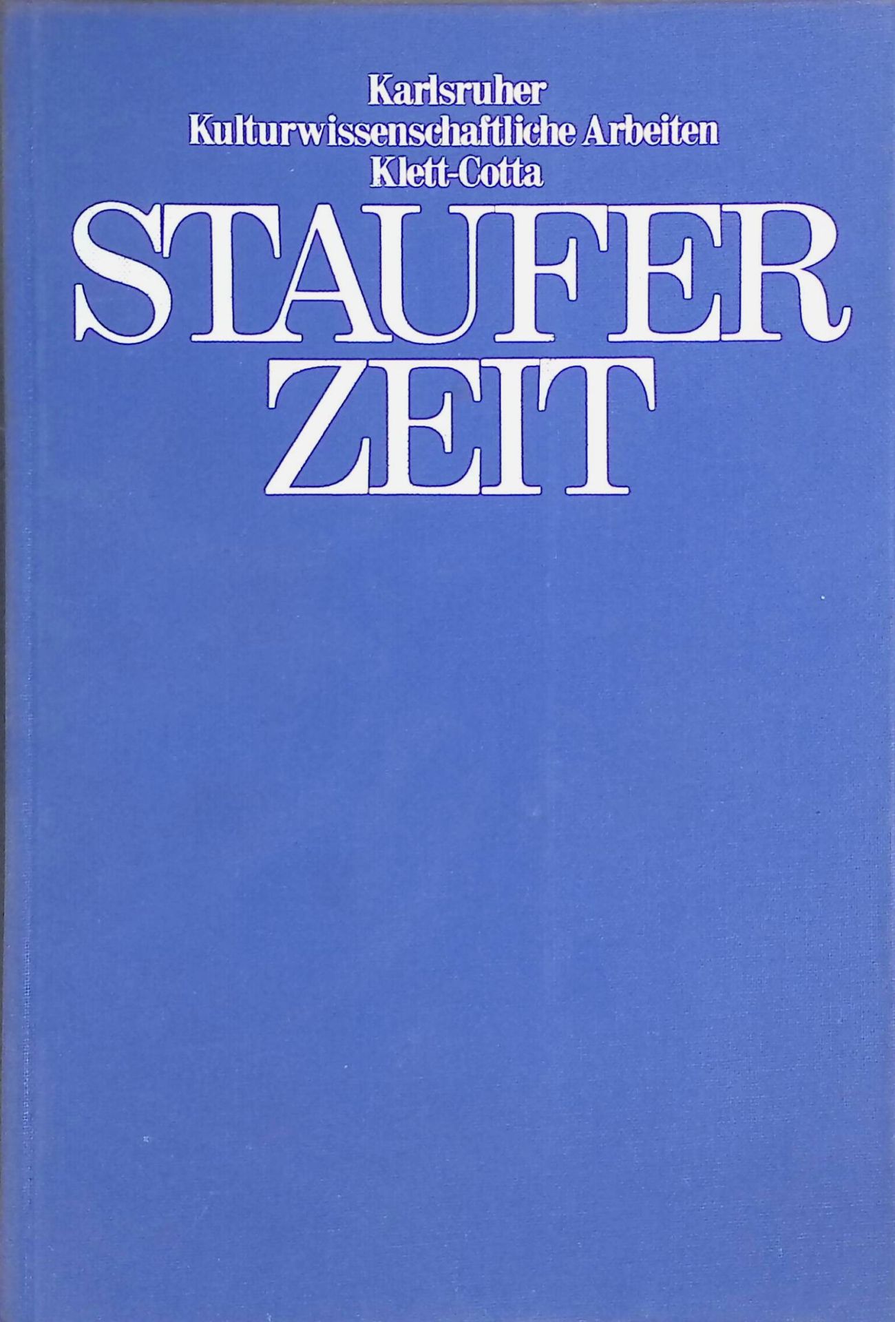 Die Bedeutung der Naturwissenschaften für das Verständnis der Staufer - in: Stauferzeit : Geschichte, Literatur, Kunst