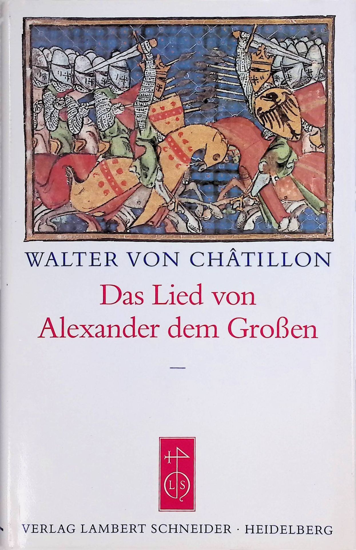 Alexandreis : das Lied von Alexander dem Grossen