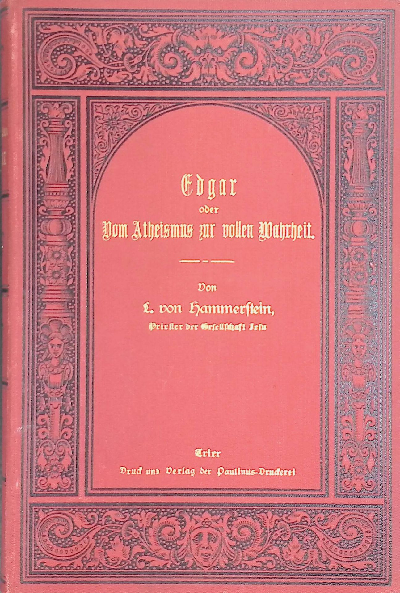 Edgar oder vom Atheismus zur vollen Wahrheit