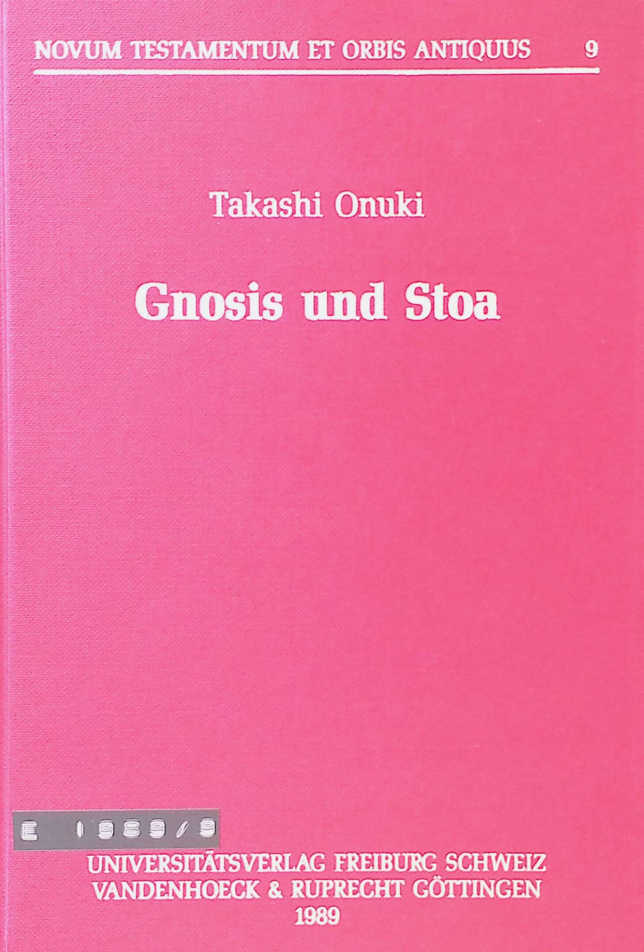 Gnosis und Stoa : e. Unters. zum Apokryphon des Johannes