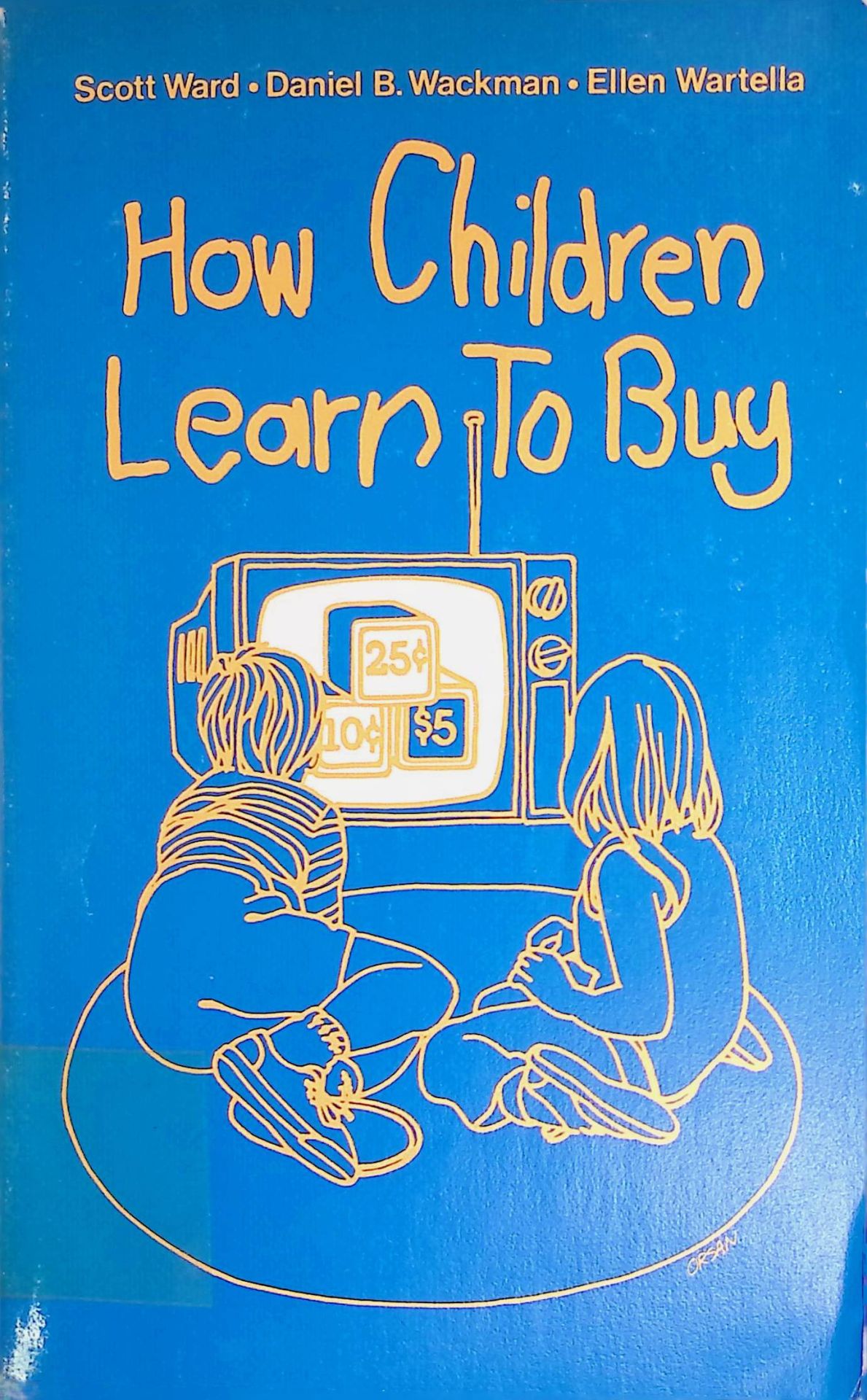 How Children Learn to Buy: The Development of Consumer Information-Processing Skills