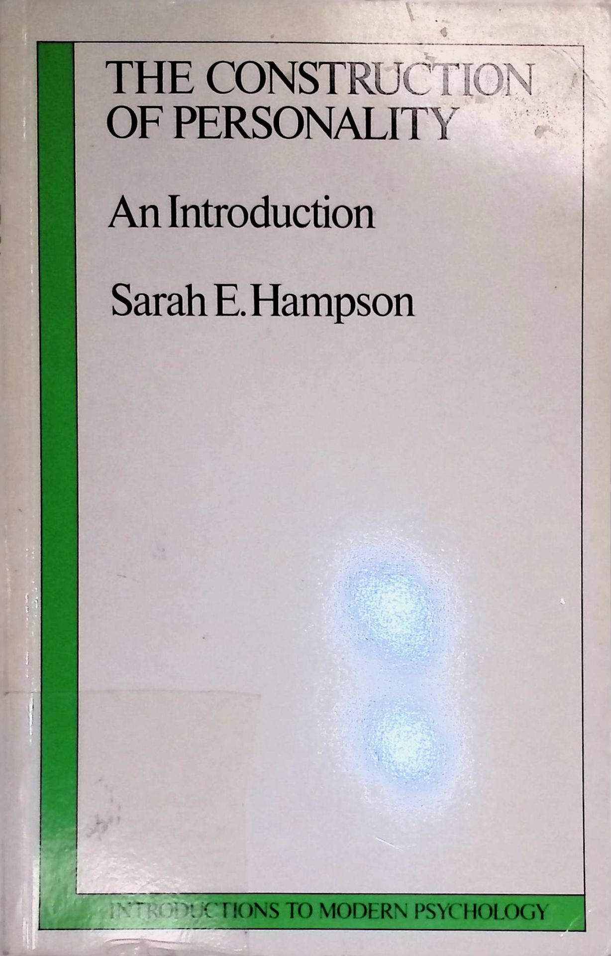 The Construction of Personality: An Introduction