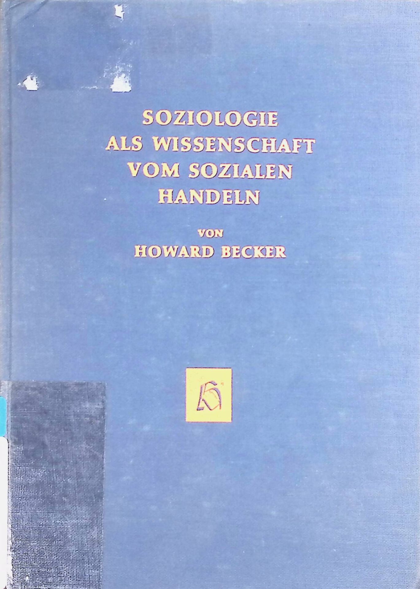 Soziologie als Wissenschaft vom sozialen Handeln