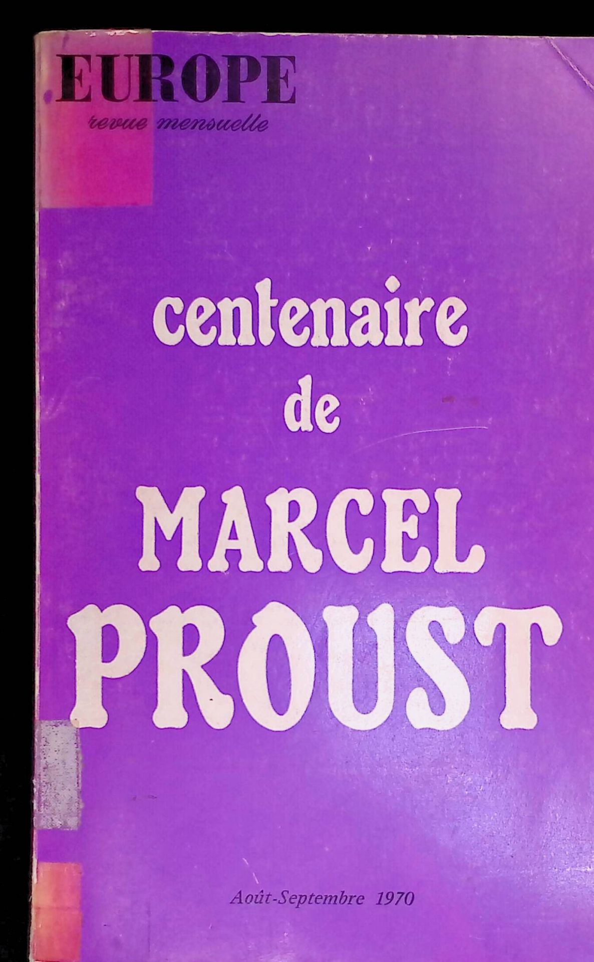Centenaire de Marcel Proust. Aout-Septembre 1970