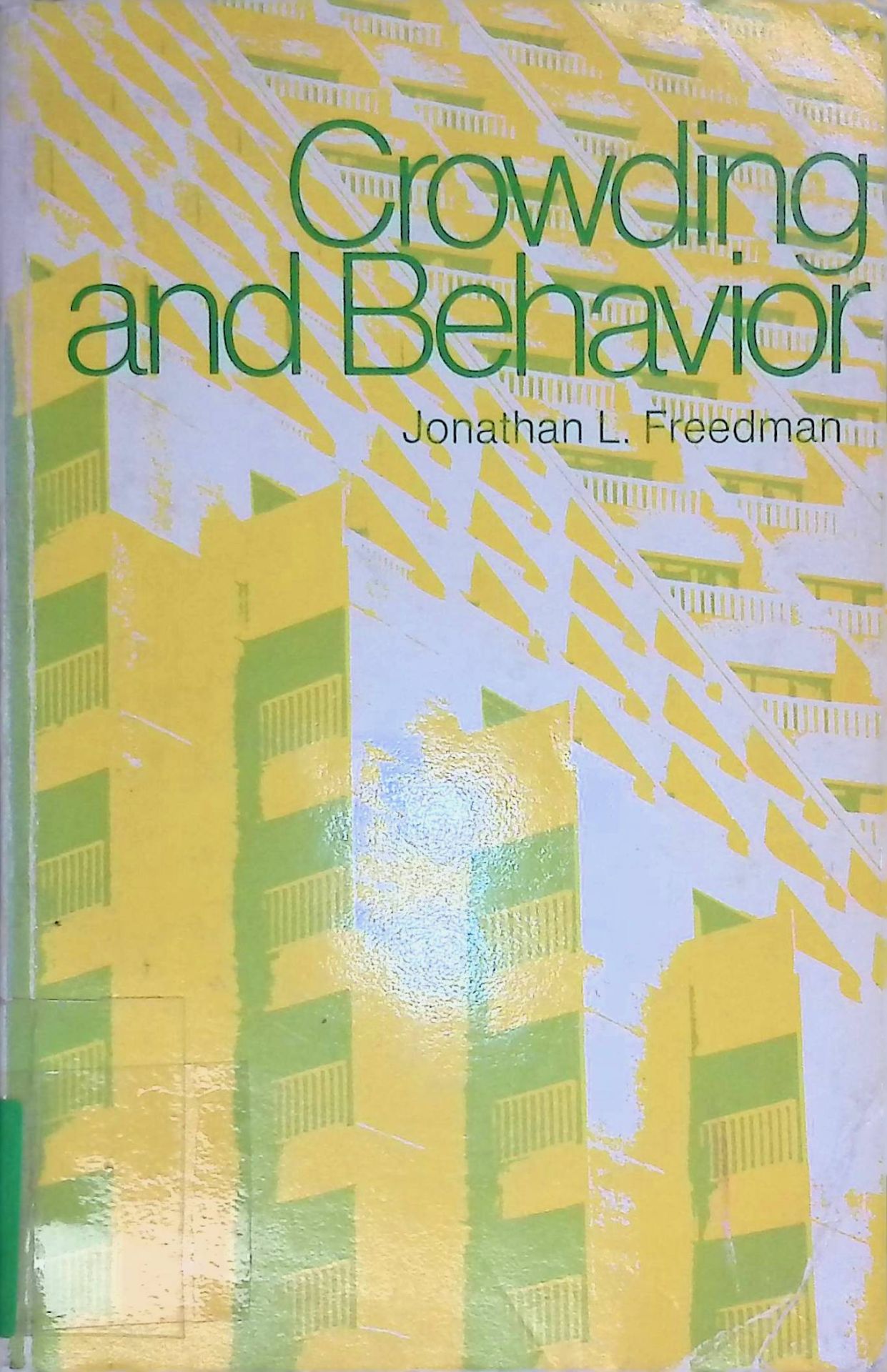 Crowding and Behaviour