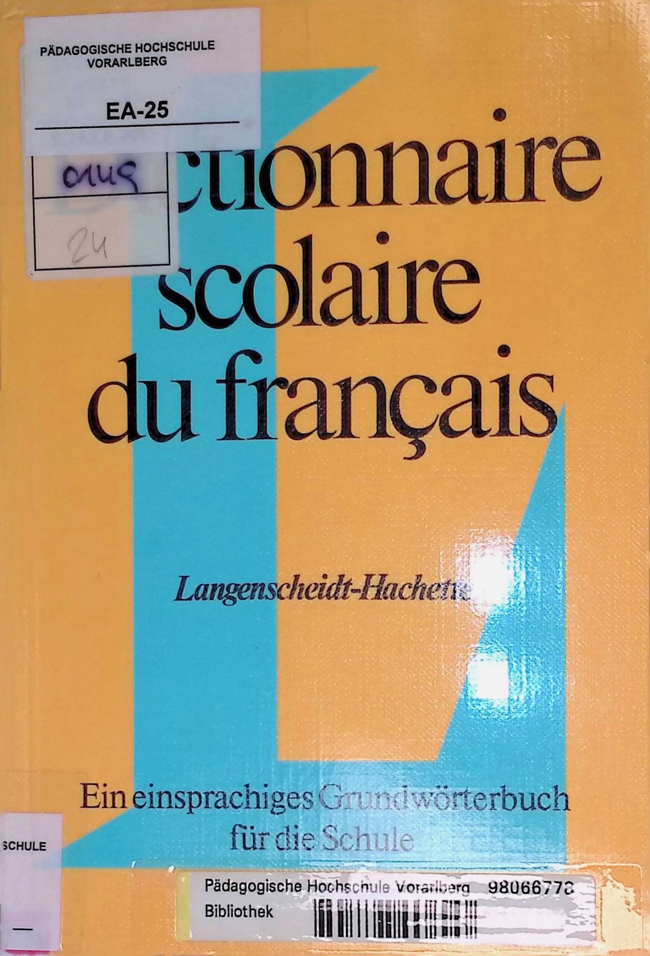 Dictionnaire scolaire du français. Ein einsprachiges Grundwörterbuch für die Schule