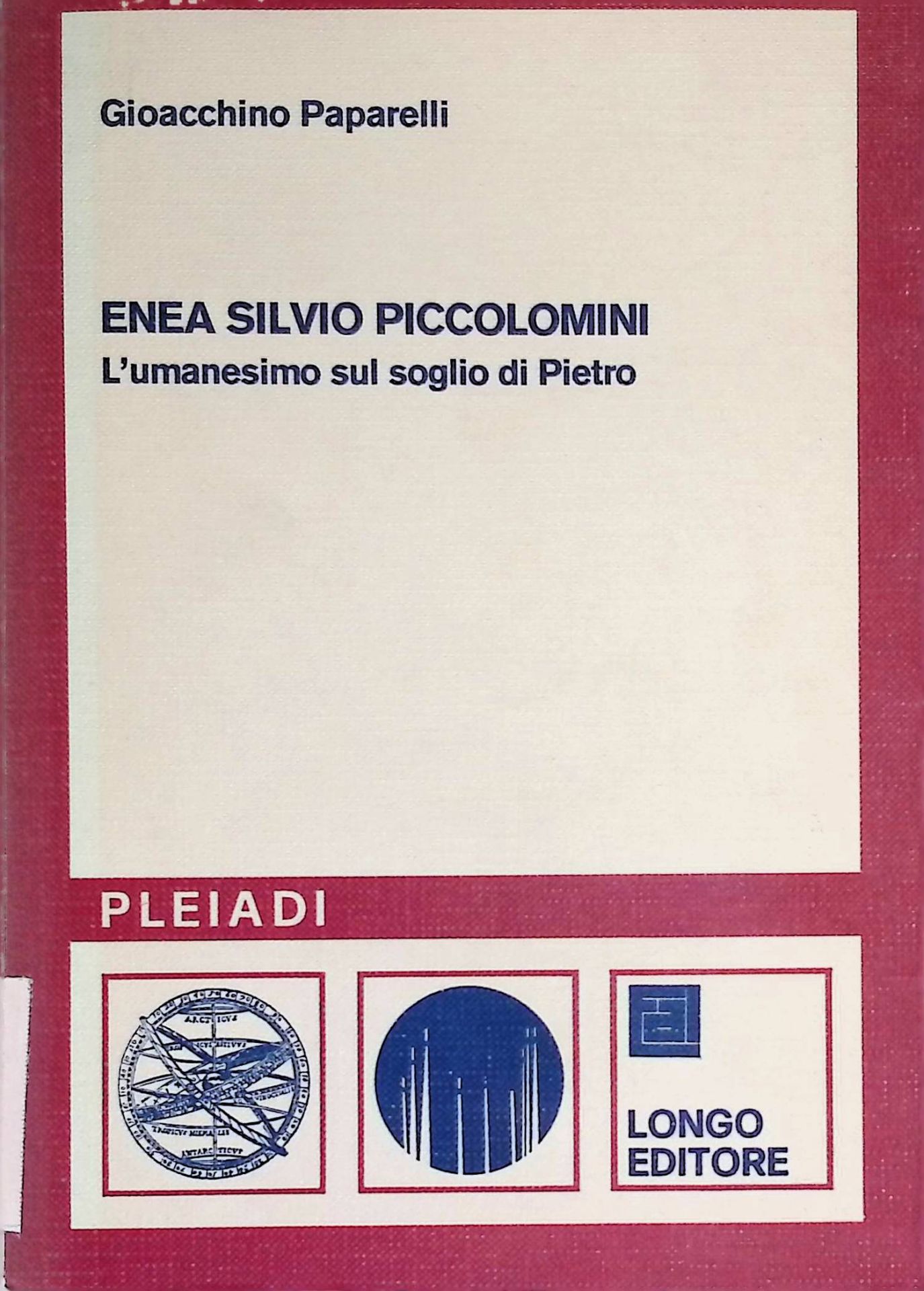 Enea Silvio Piccolomini L'Umanesimo sul soglio di Pietro