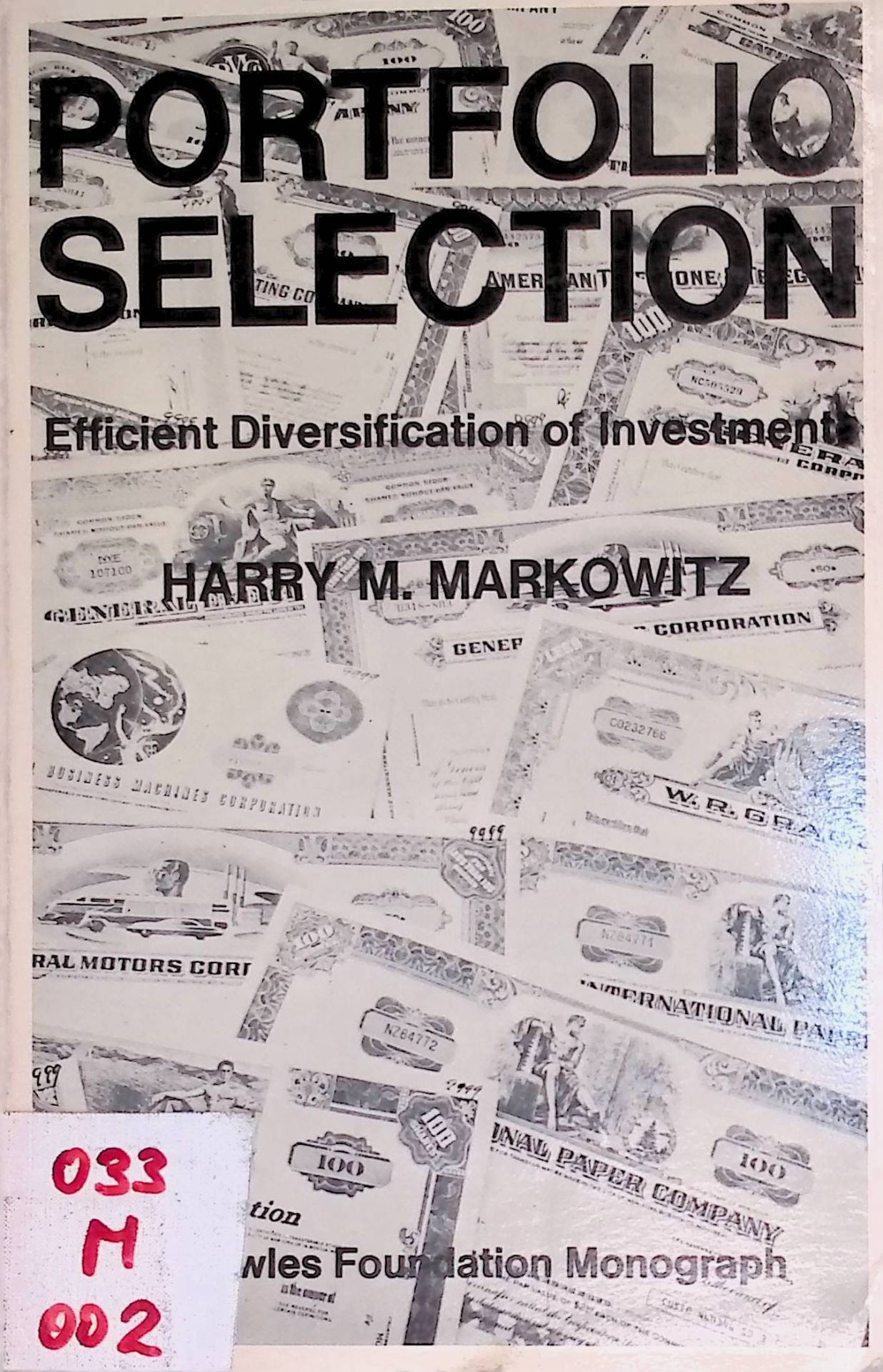 Portfolio Selection: Efficient Diversification of Investments