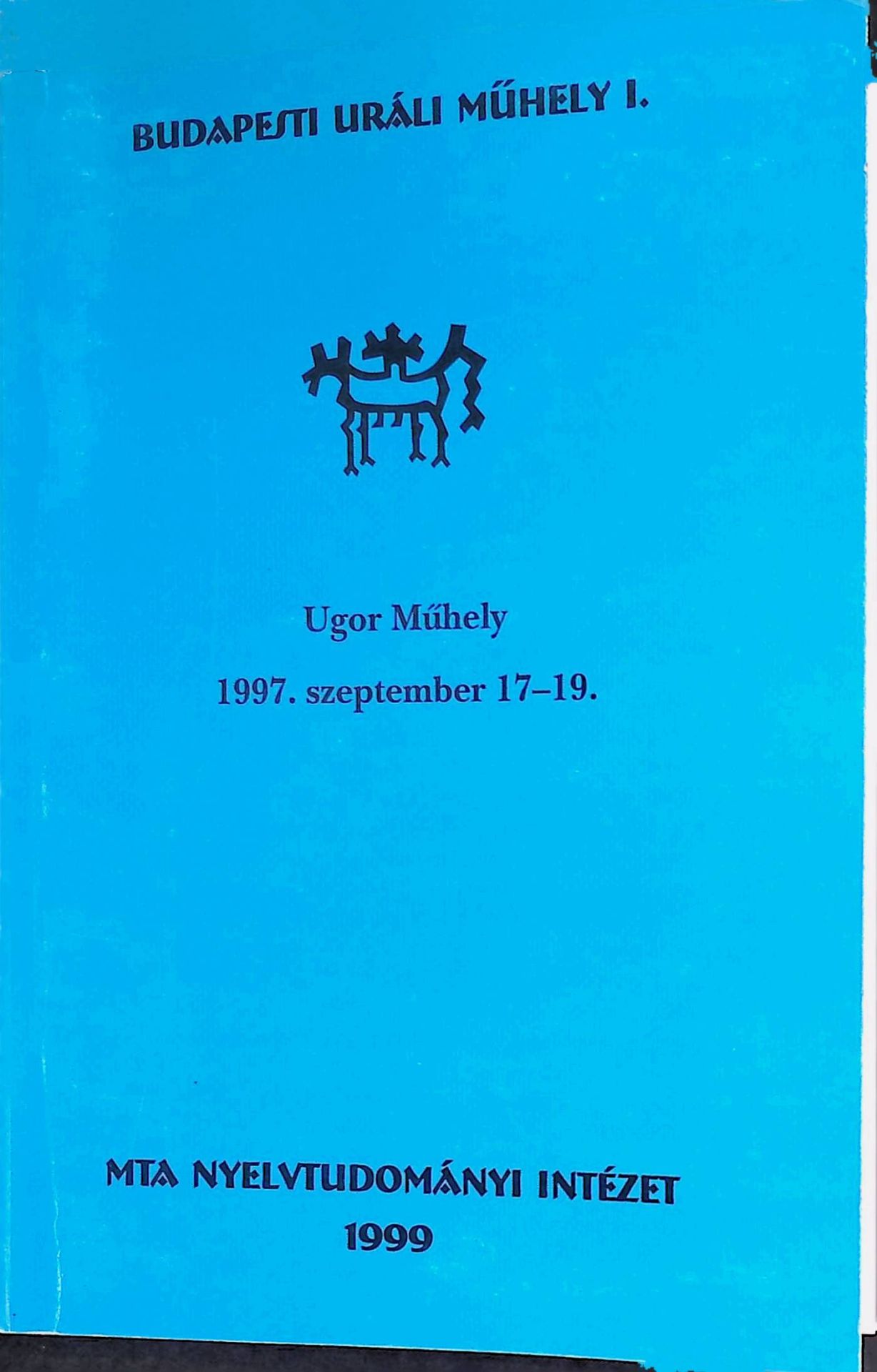 Budapesti Urali Mühely I. Ugor Mühely 1997.szeptember 17-19