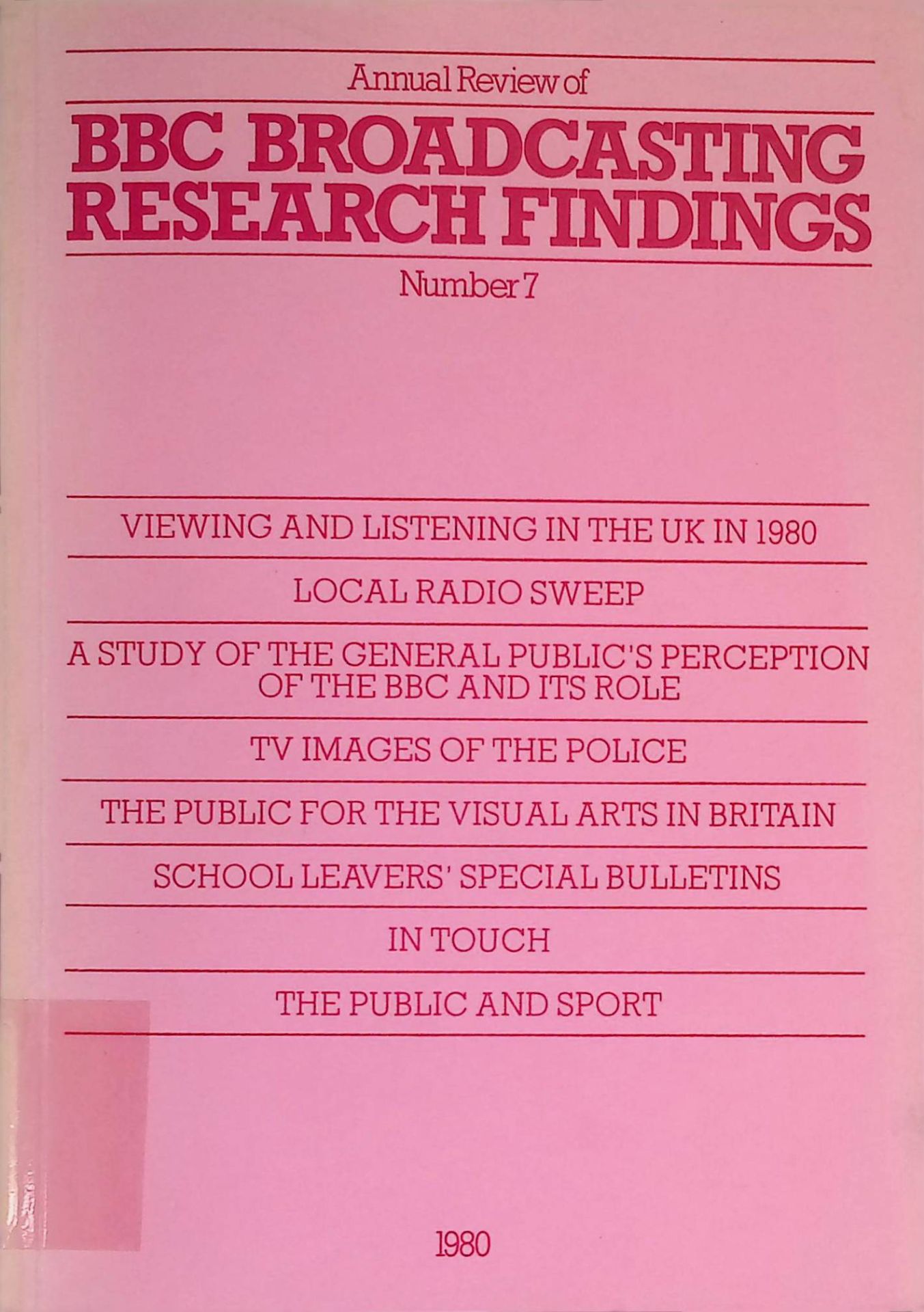 Local radio sweep -in: Annual review of BBC Audience Research Findings, Number 7, 1980