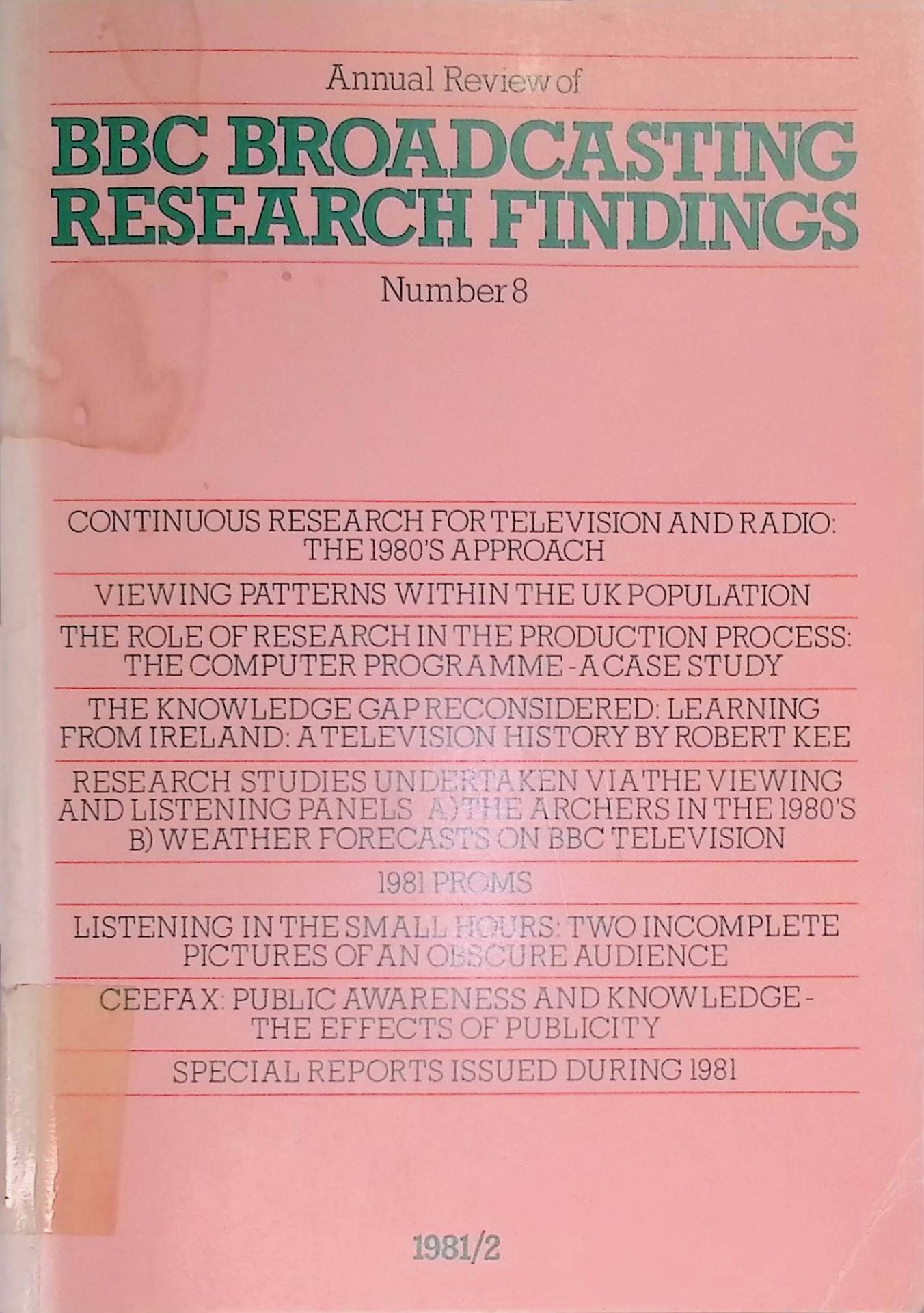 Viewing Patterns within the UK Population -in: Annual review of BBC Audience Research Findings, Number 8, 1981/2